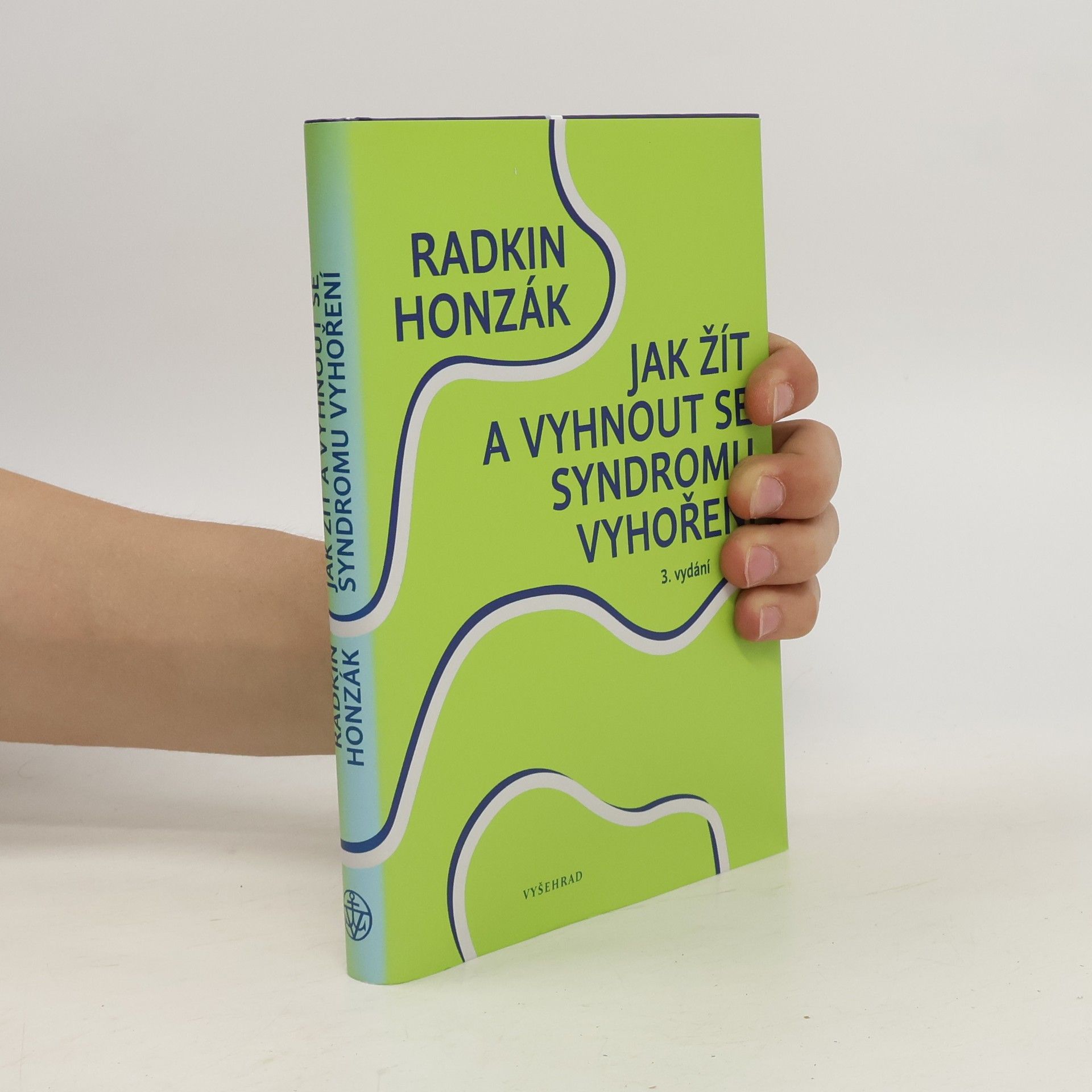 Radkin Honzák Jak žít a vyhnout se syndromu vyhoření