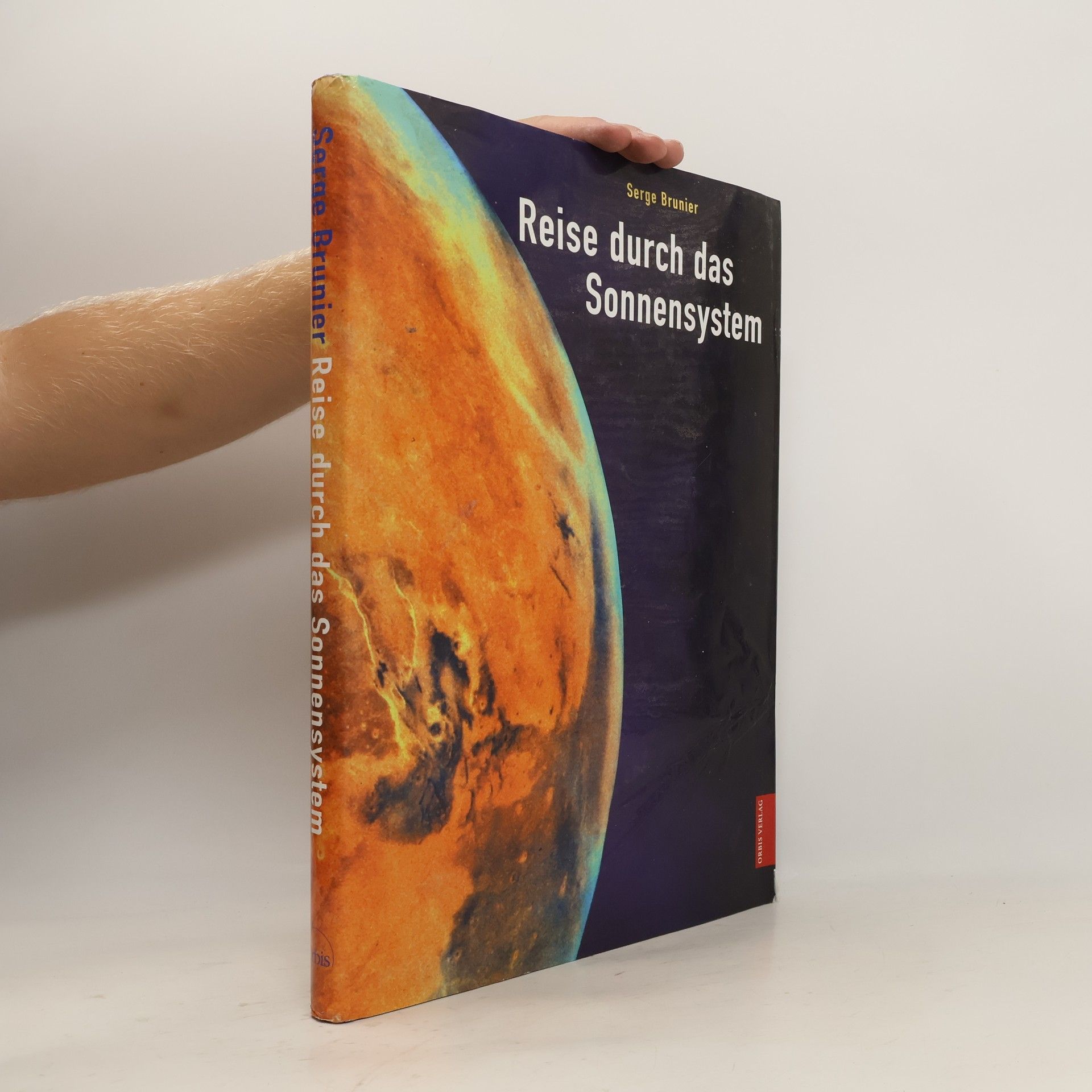 Serge Brunier Reise durch das Sonnensystem