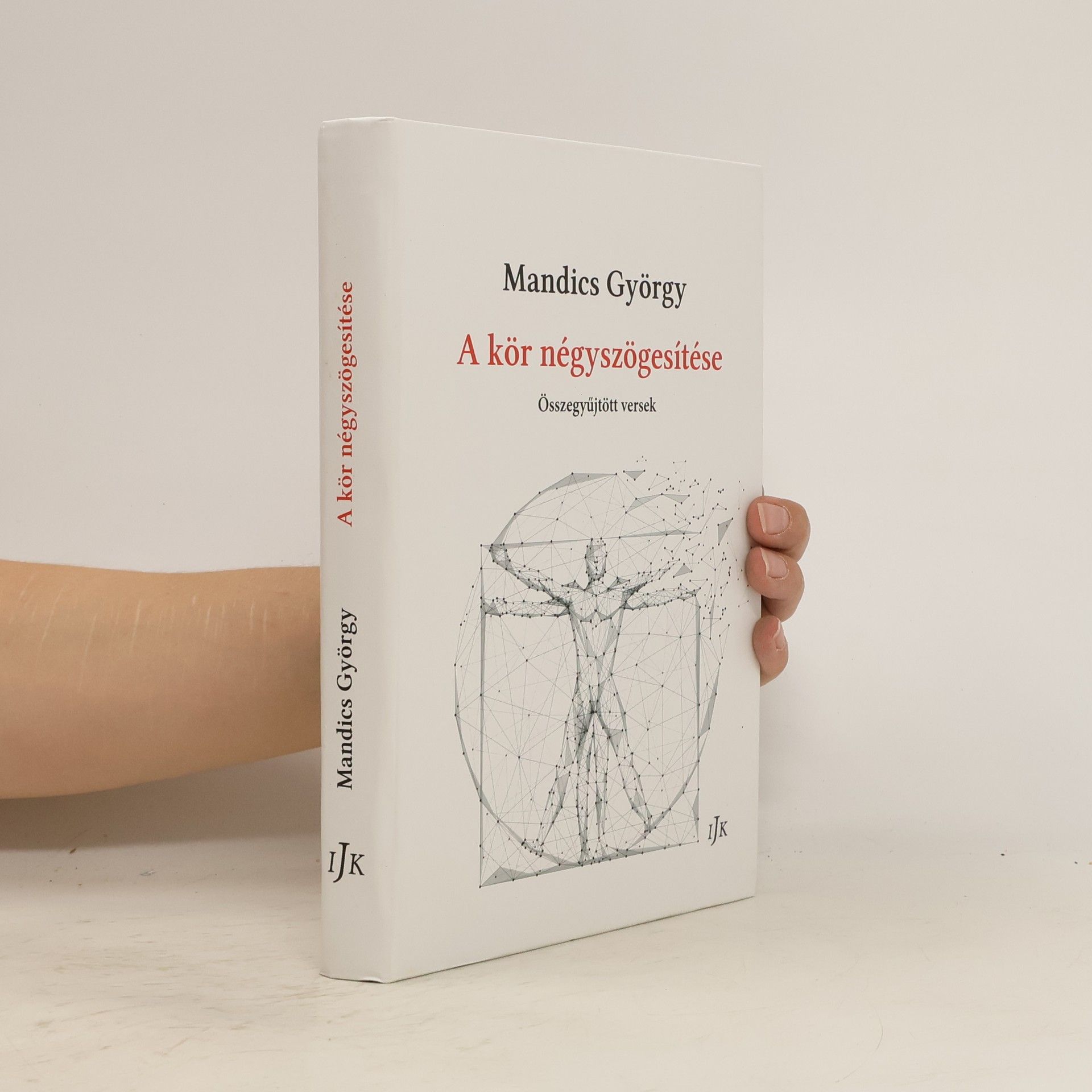 György Mandics A kör négyszögesítése