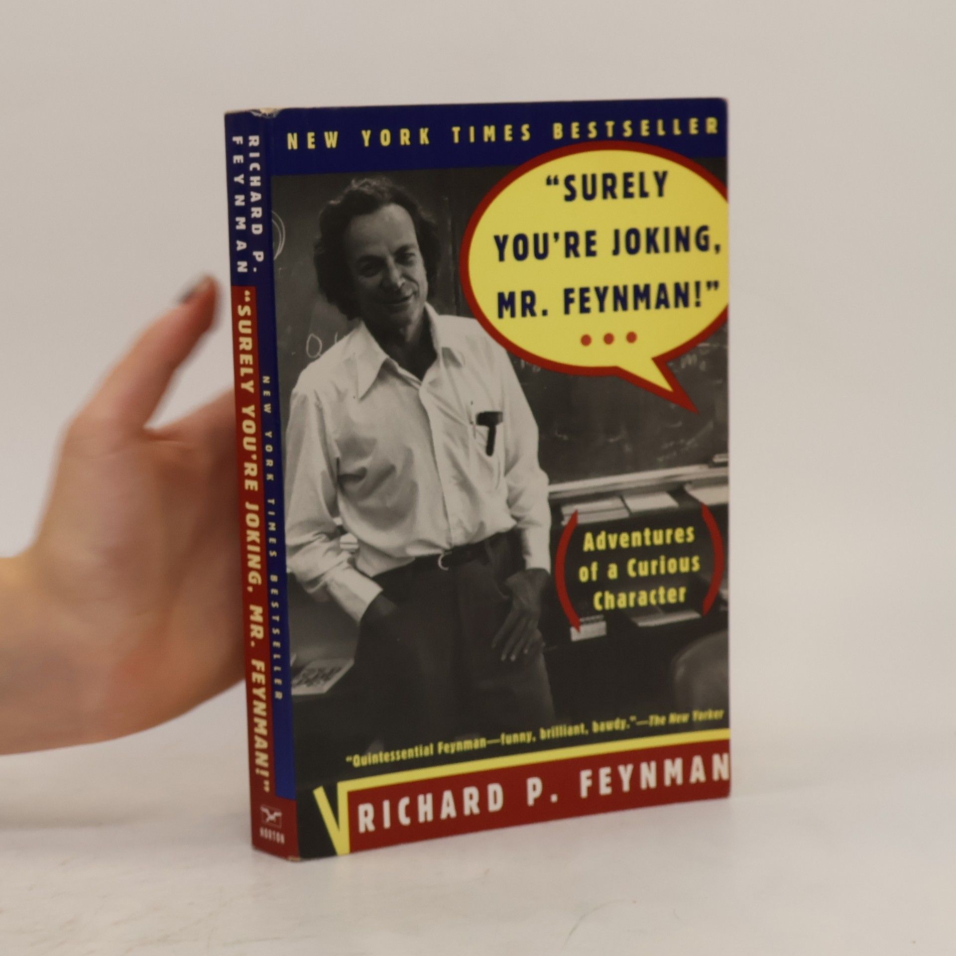 Richard Phillips Feynman Surely You're Joking, Mr. Feynman!