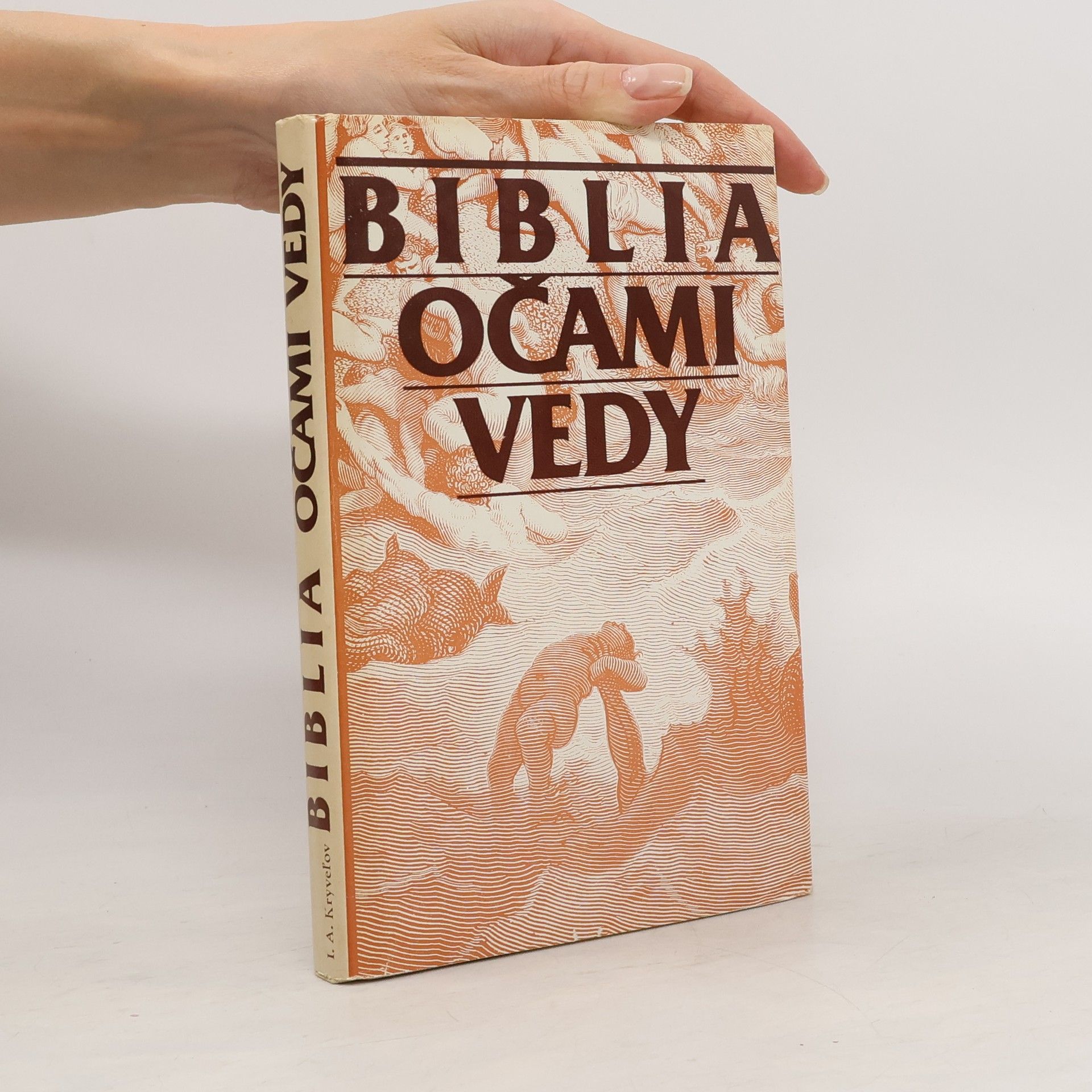 I. A. Kryveľov Biblia očami vedy