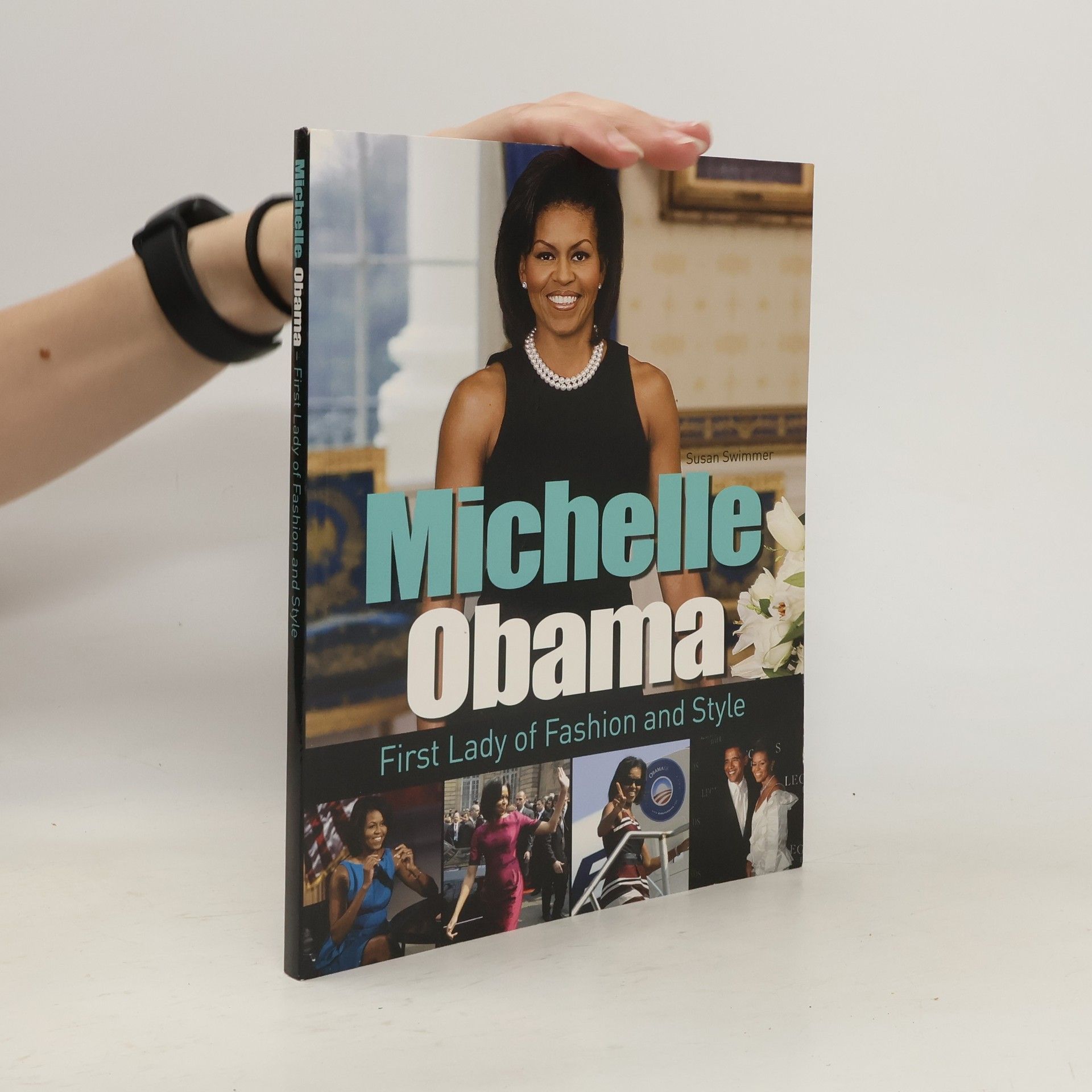 Susan Swimmer Michelle Obama. First Lady of Fashion and Style