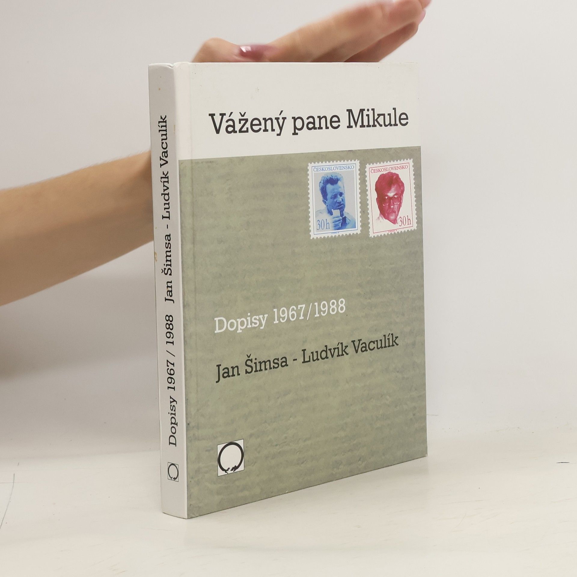 Jan Šimsa Vážený pane Mikule: dopisy 1967/1988