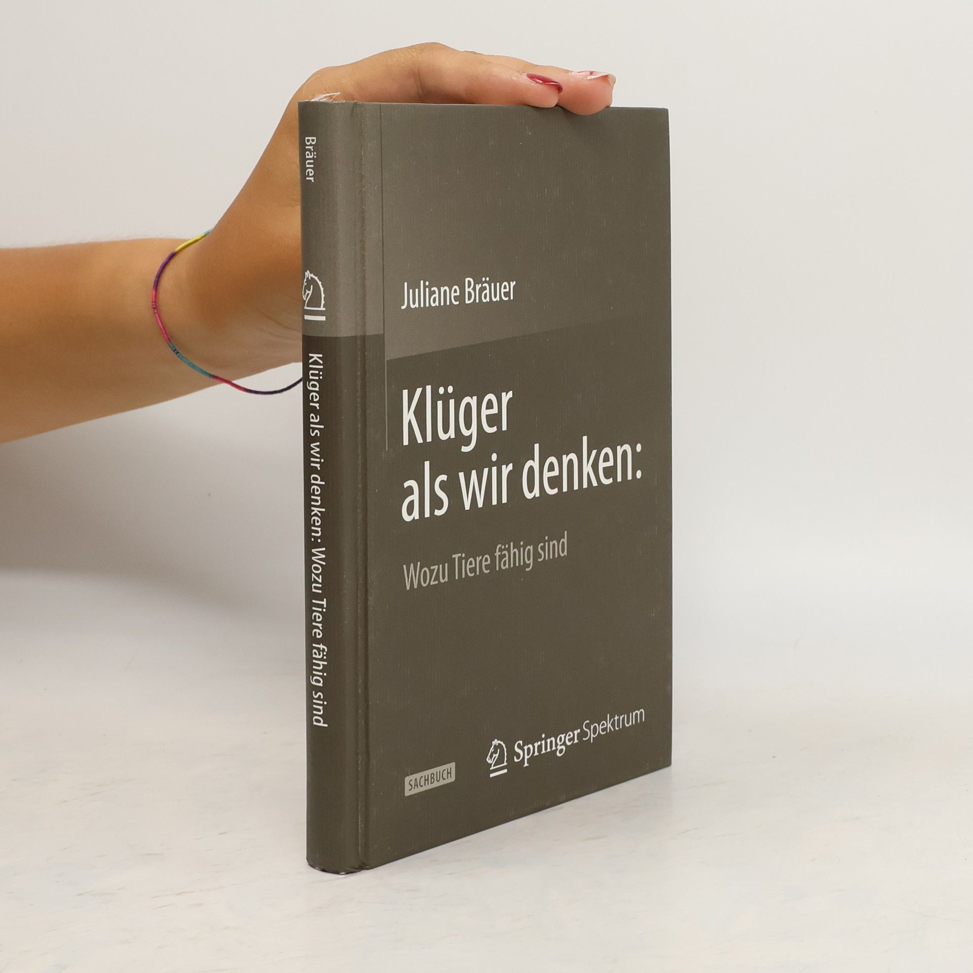 Juliane Brauer Klüger als wir denken: wozu Tiere fähig sind