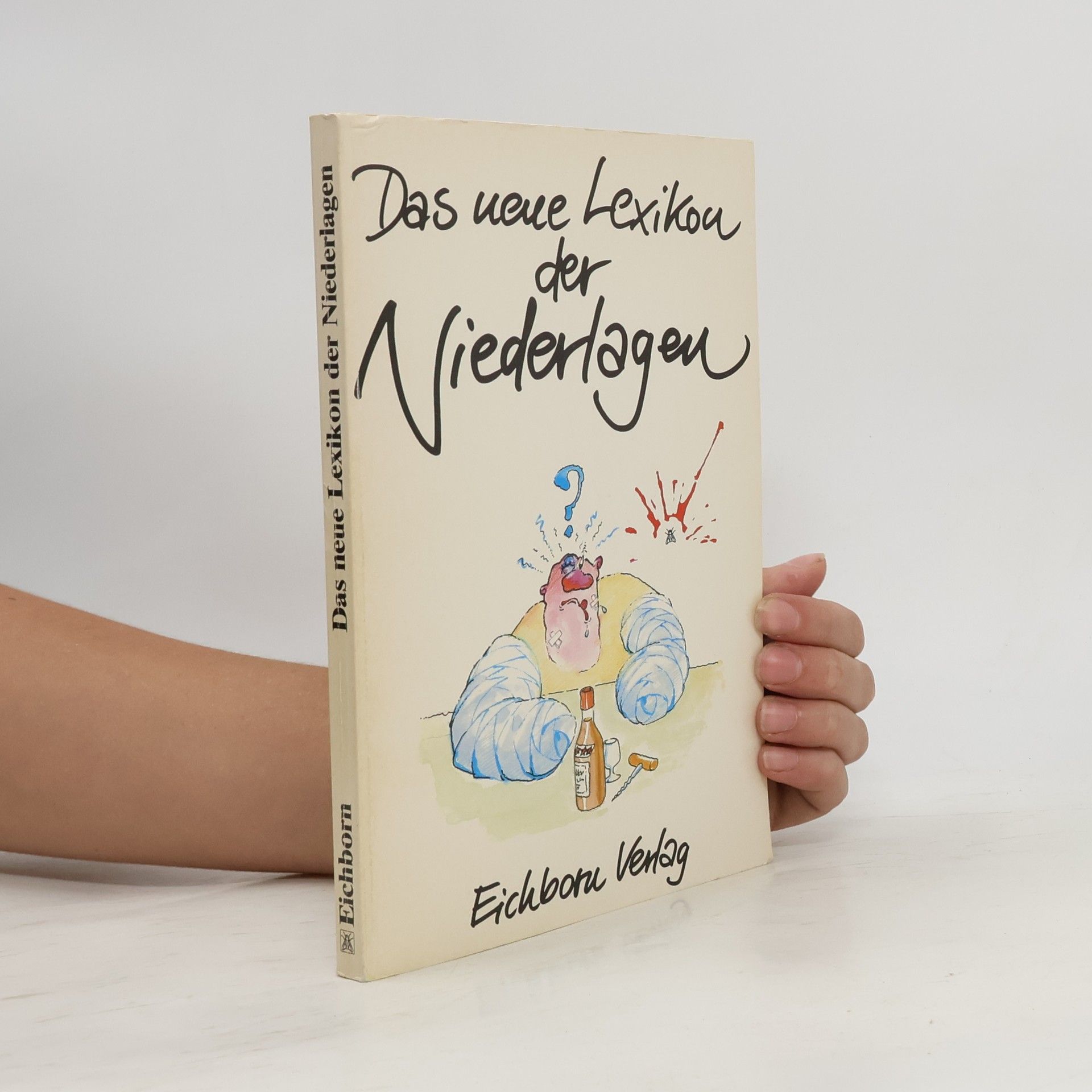 Eichborn Verlag Das neue Lexikon der Niederlagen