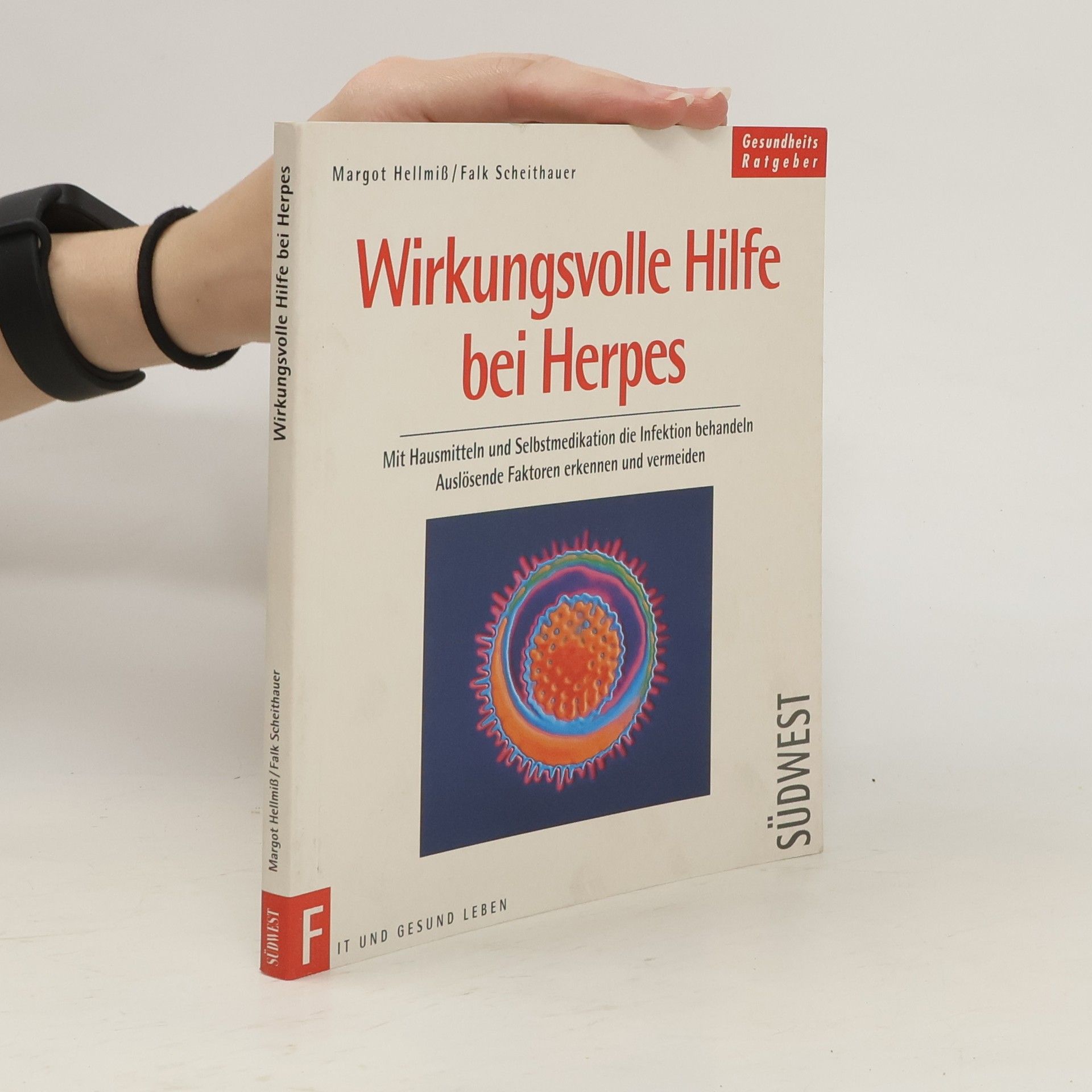 Margot Hellmiß Wirkungsvolle Hilfe bei Herpes
