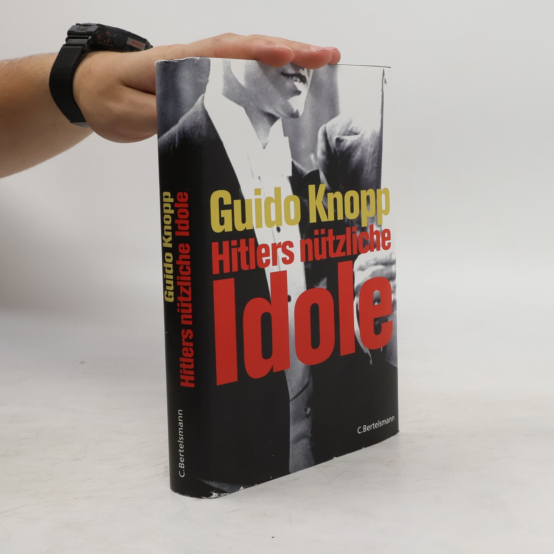 Guido Knopp Hitlers nützliche Idole