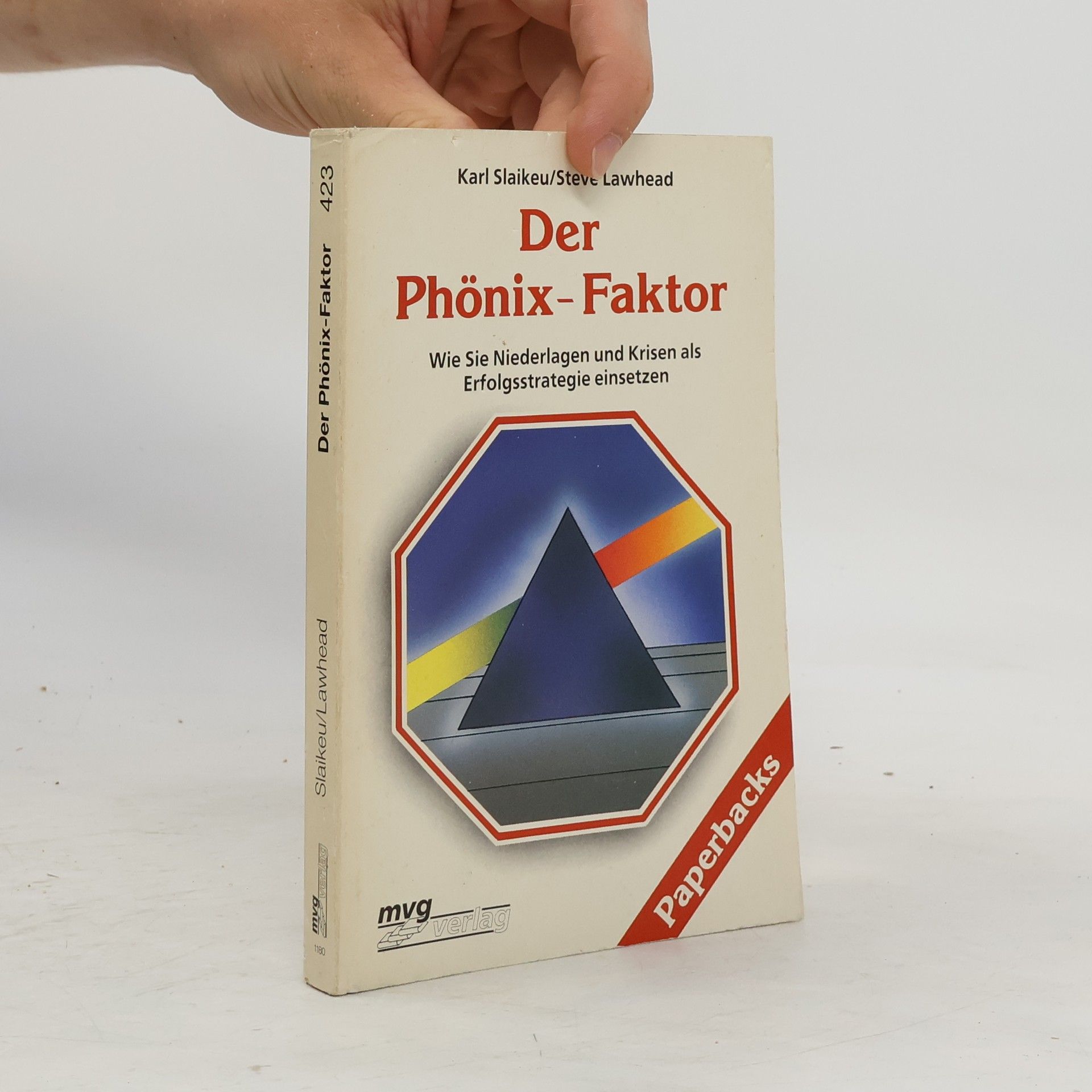 Karl A. Slaikeu Der Phönix-Faktor