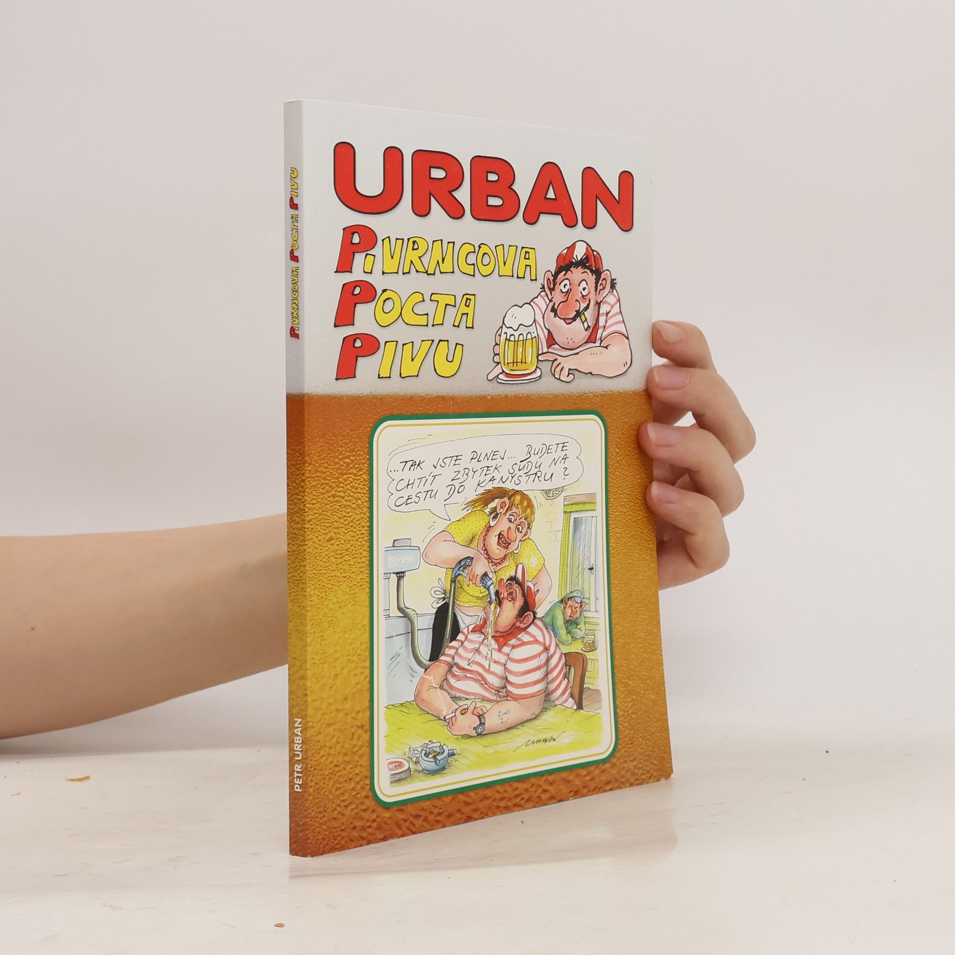 Petr Urban Pivrncova pocta pivu