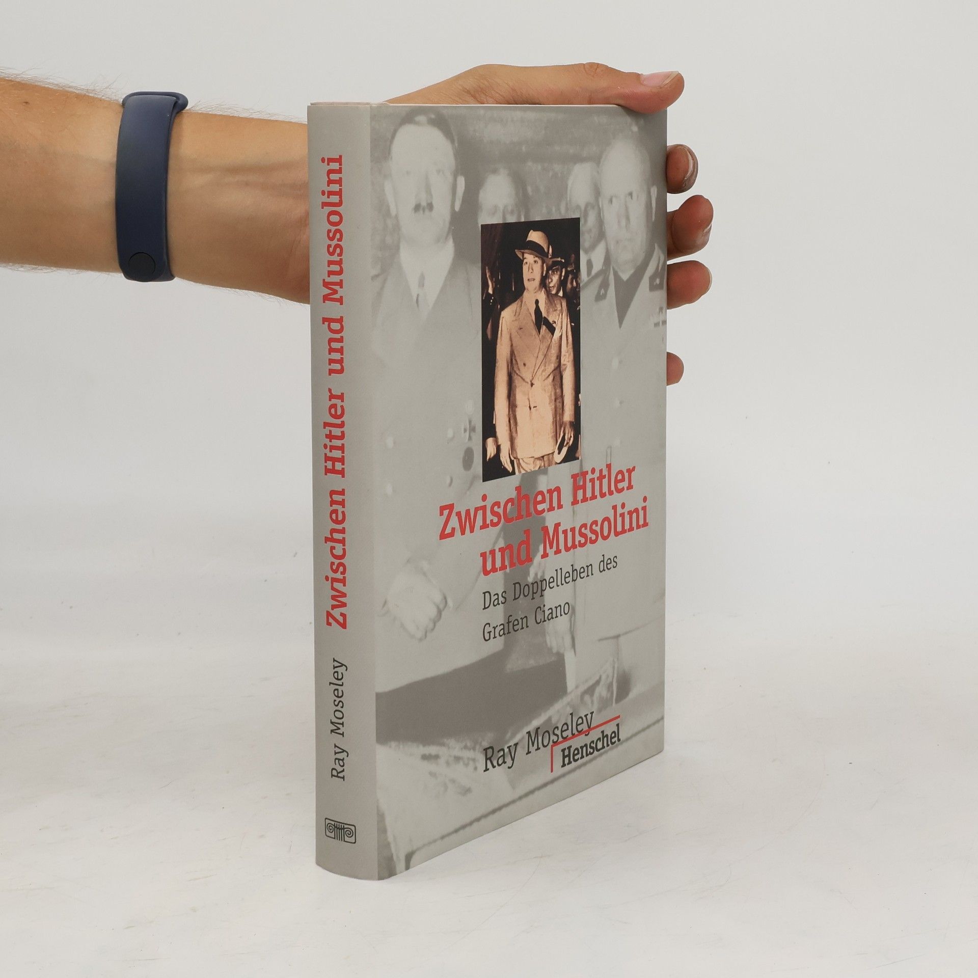 Ray Moseley Zwischen Hitler und Mussolini