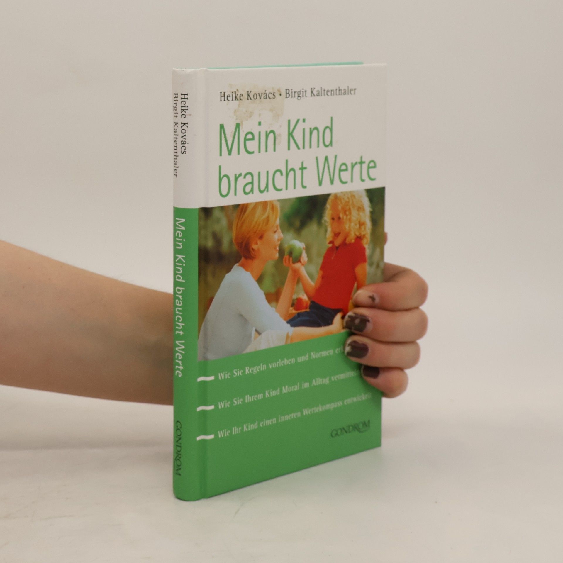 Heike BuessKovács Mein Kind braucht Werte