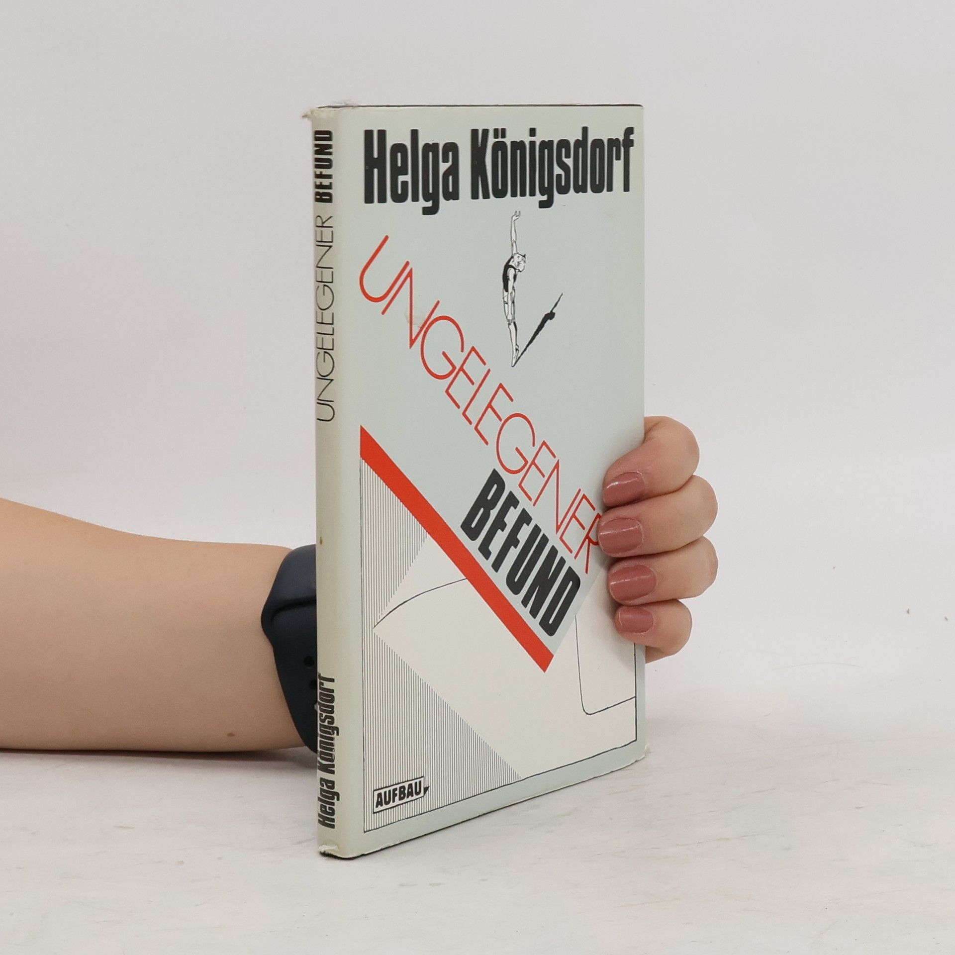 Helga Königsdorf Ungelegener Befund