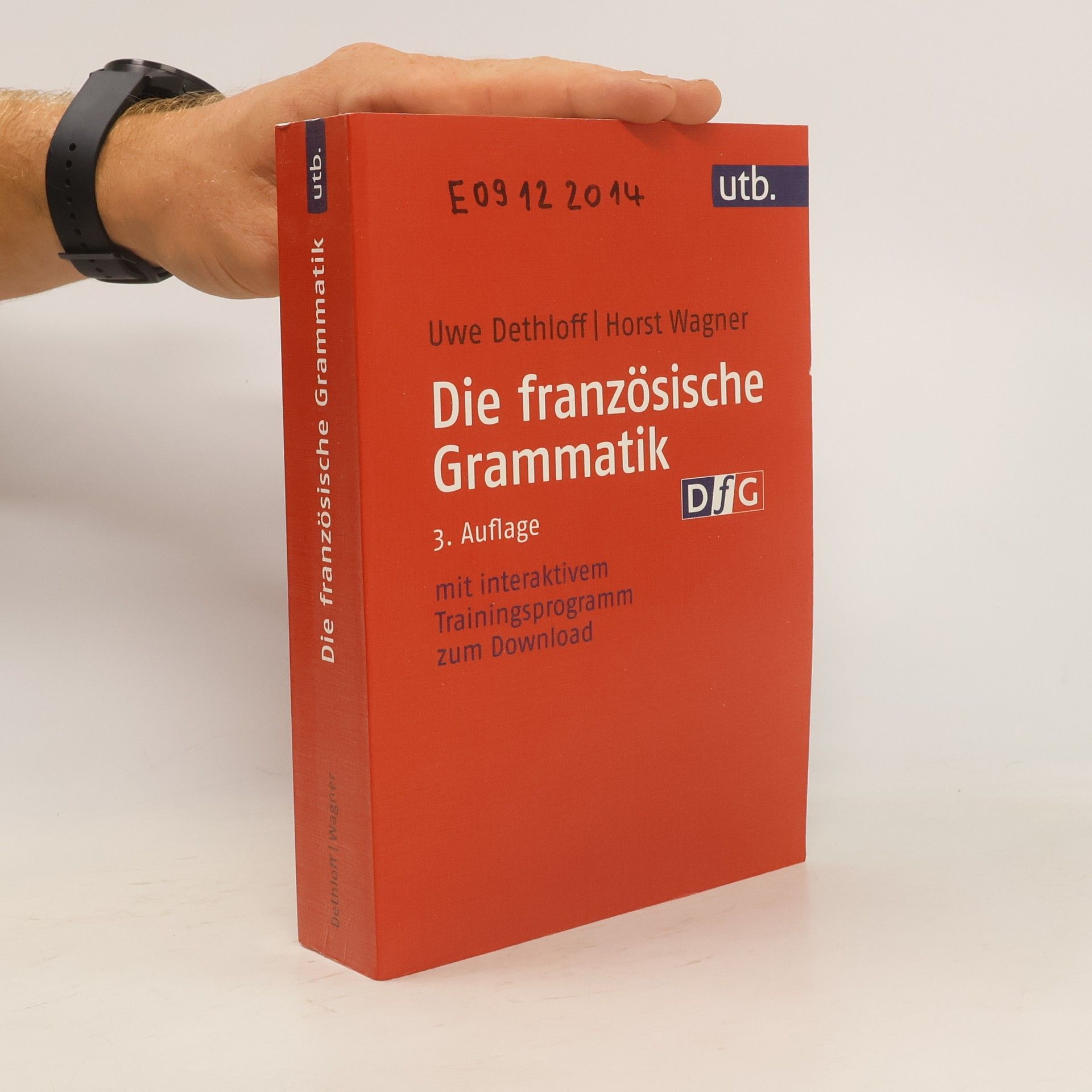 Uwe Dethloff Die französische Grammatik