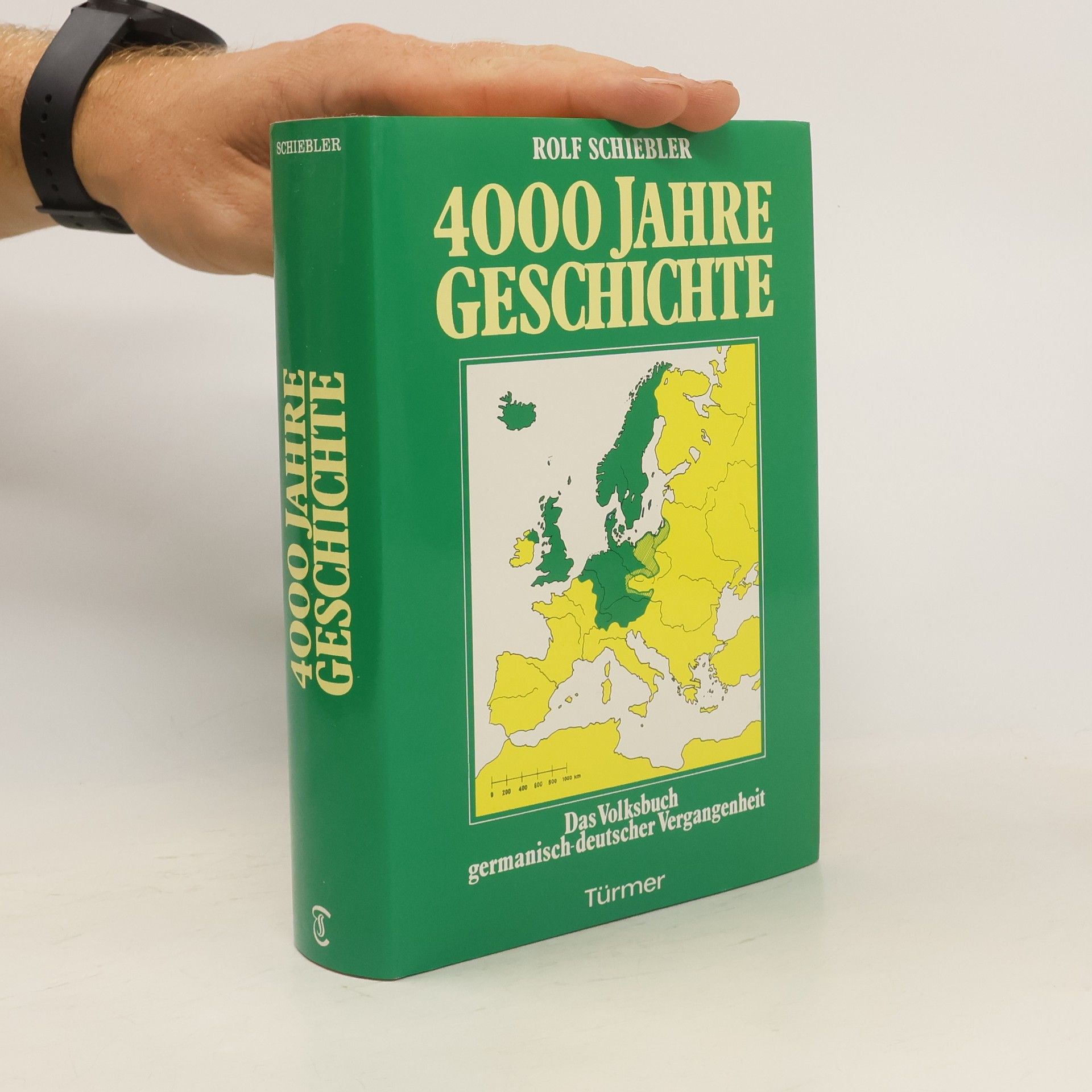 Rolf Schiebler 4000 [Viertausend] Jahre Geschichte