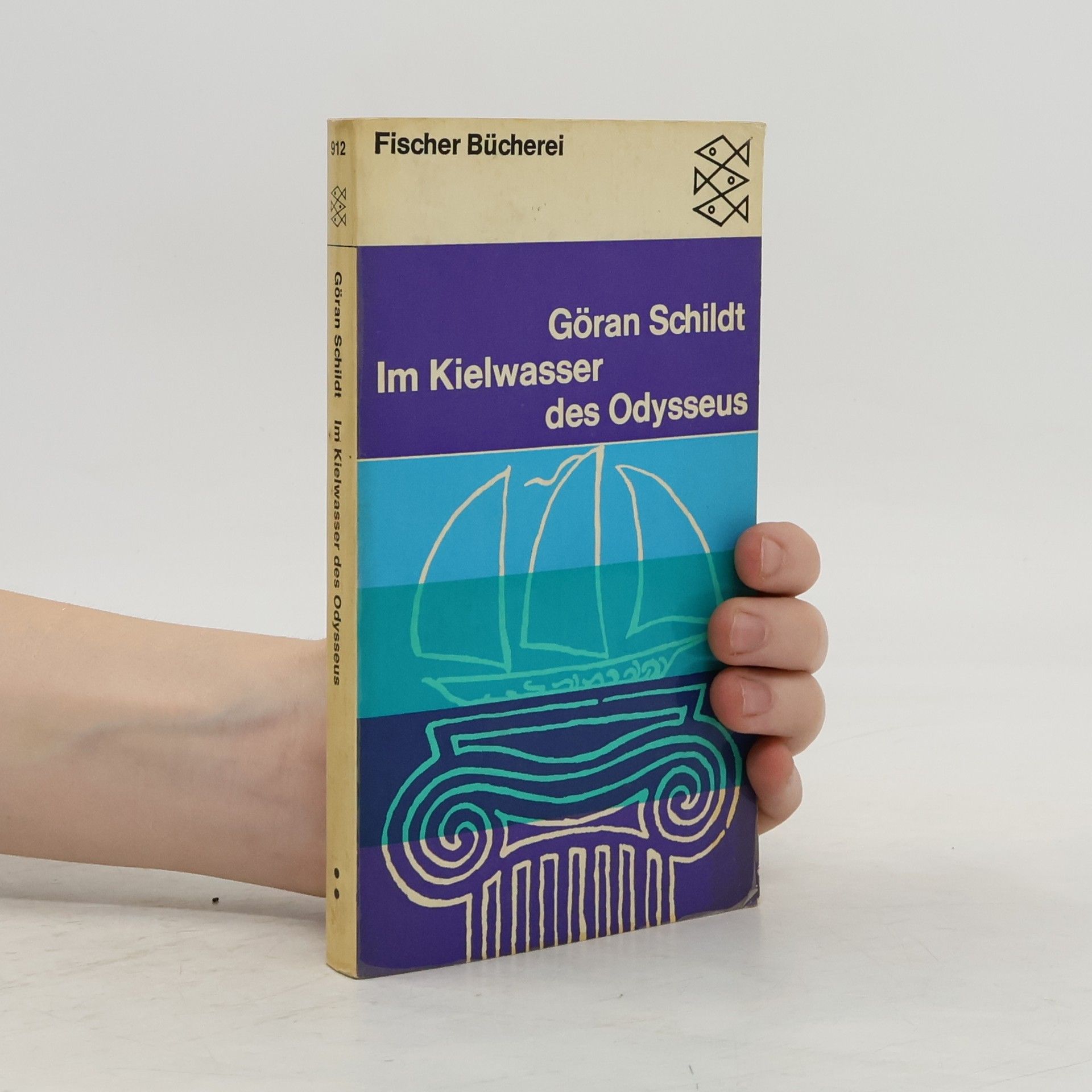 Göran Schildt Im Kielwasser des Odysseus