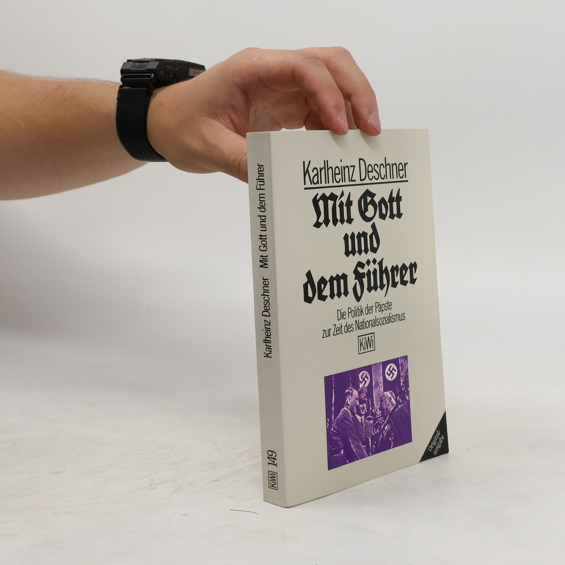 Karlheinz Deschner Mit Gott und dem Führer