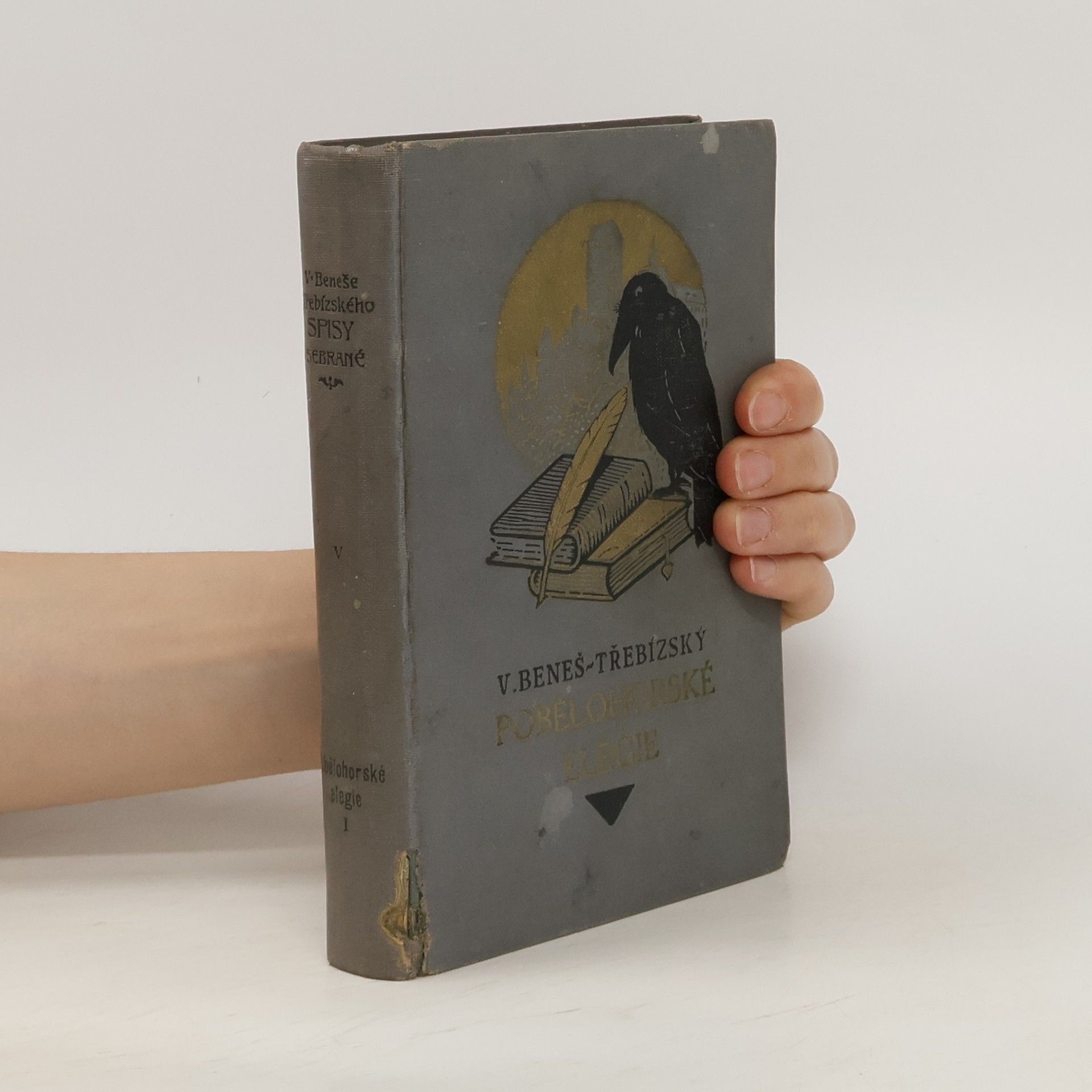 Václav Beneš Třebízský Spisy sebrané V. Pobělohorské elegie