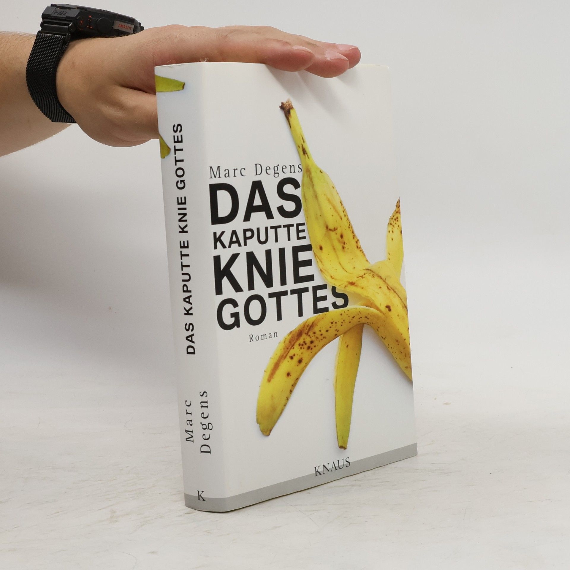 Marc Degens Das kaputte Knie Gottes