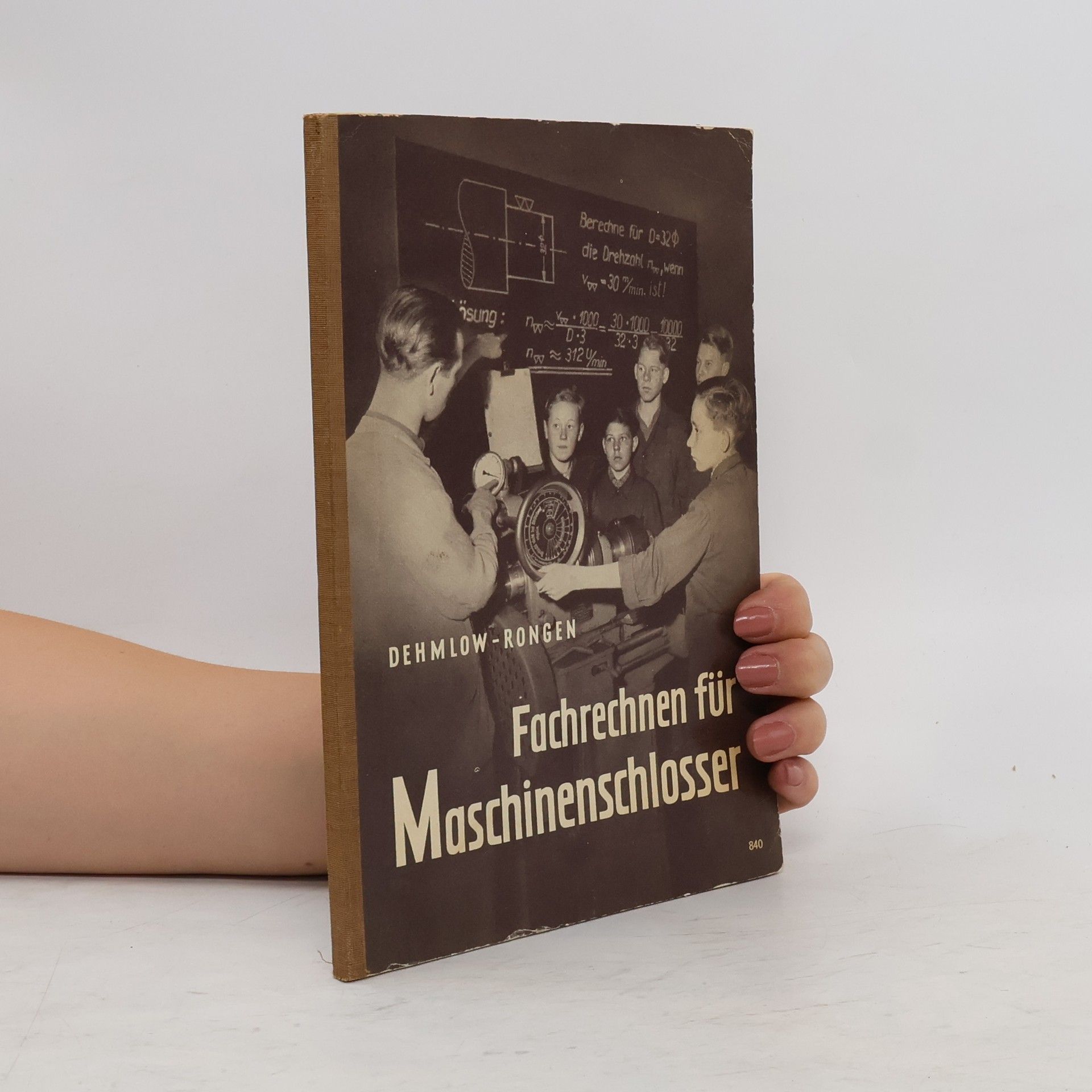 Martin Dehmlow Fachrechen für Maschinenschlosser