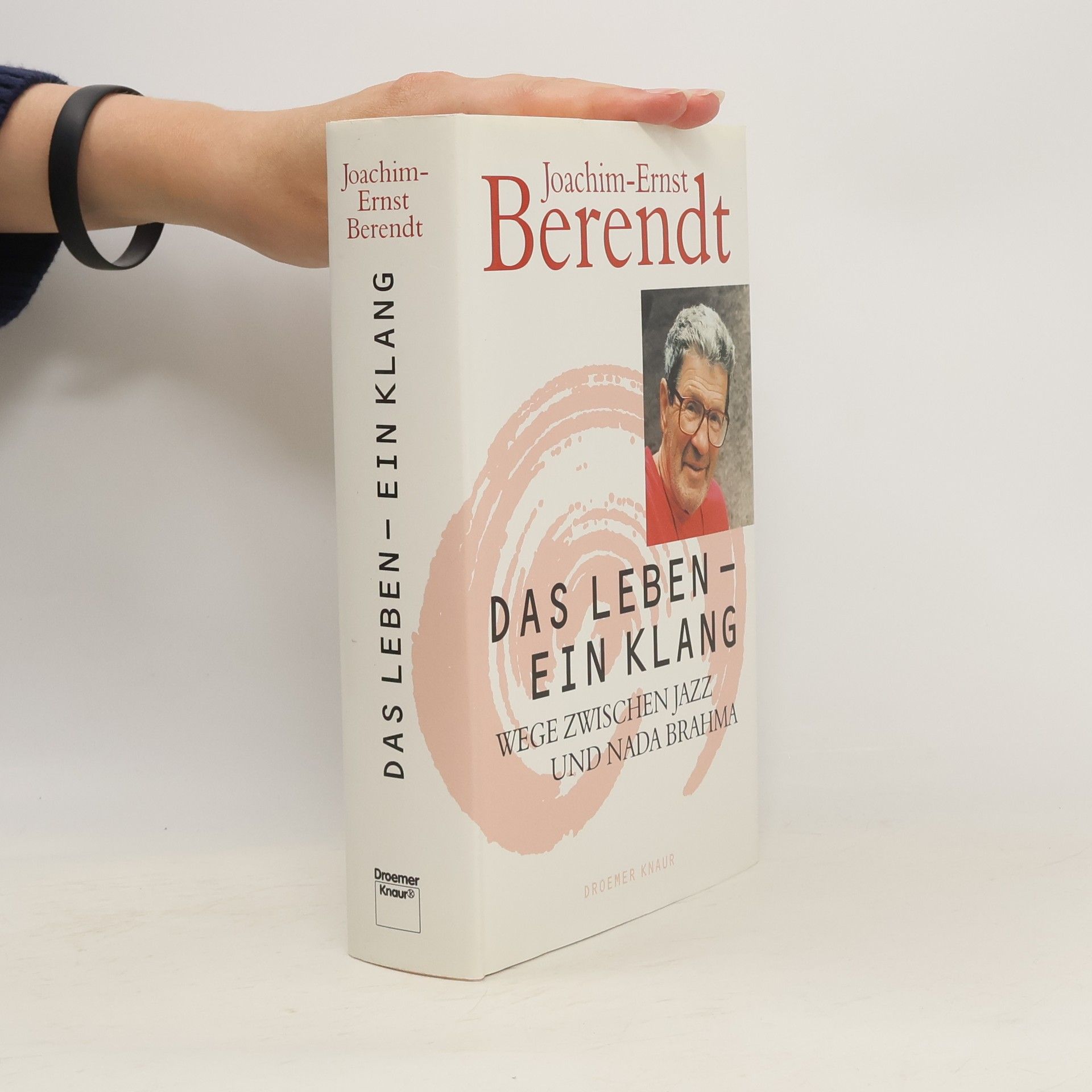Joachim-Ernst Berendt Das Leben, ein Klang