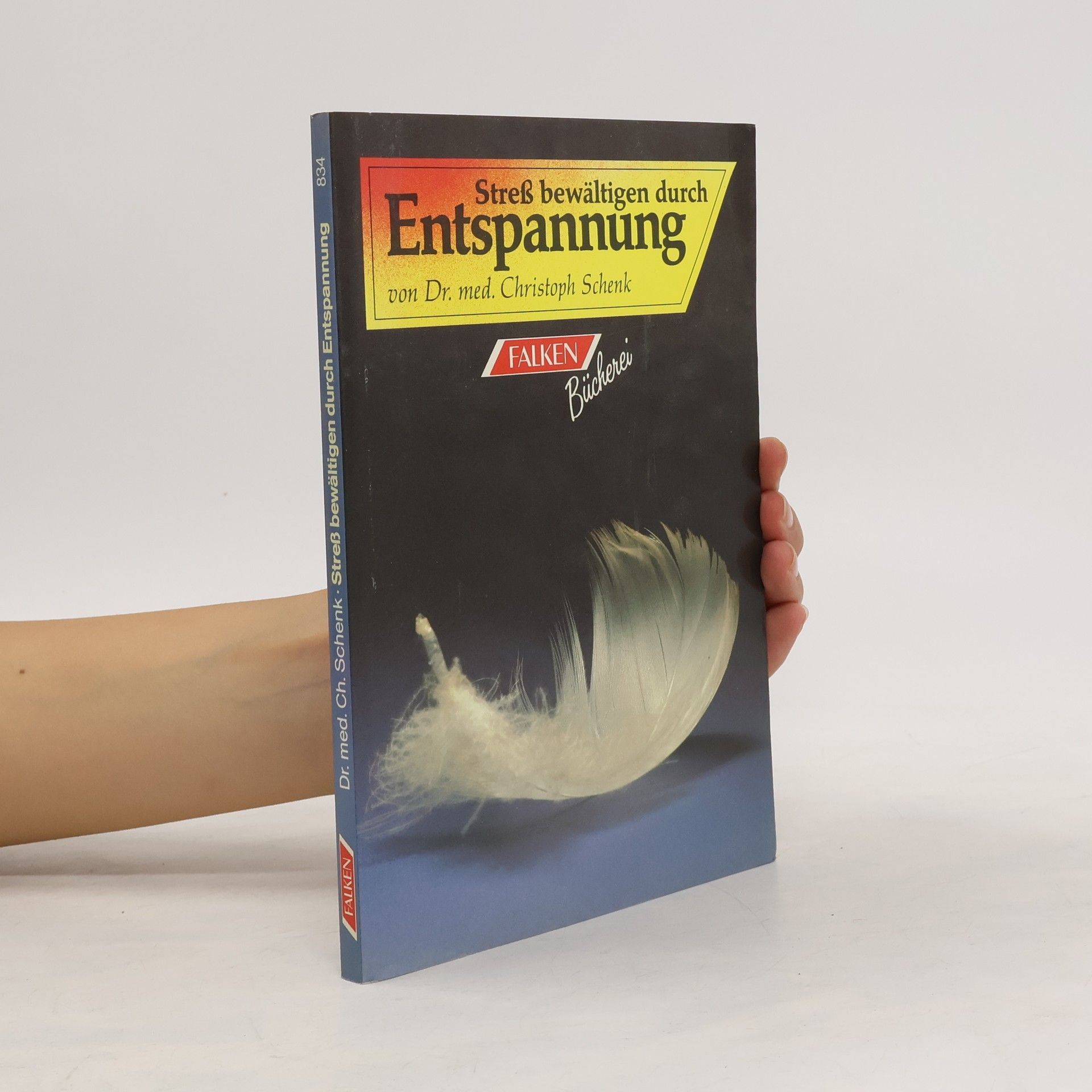 Christoph Schenk Streß bewältigen durch Entspannung
