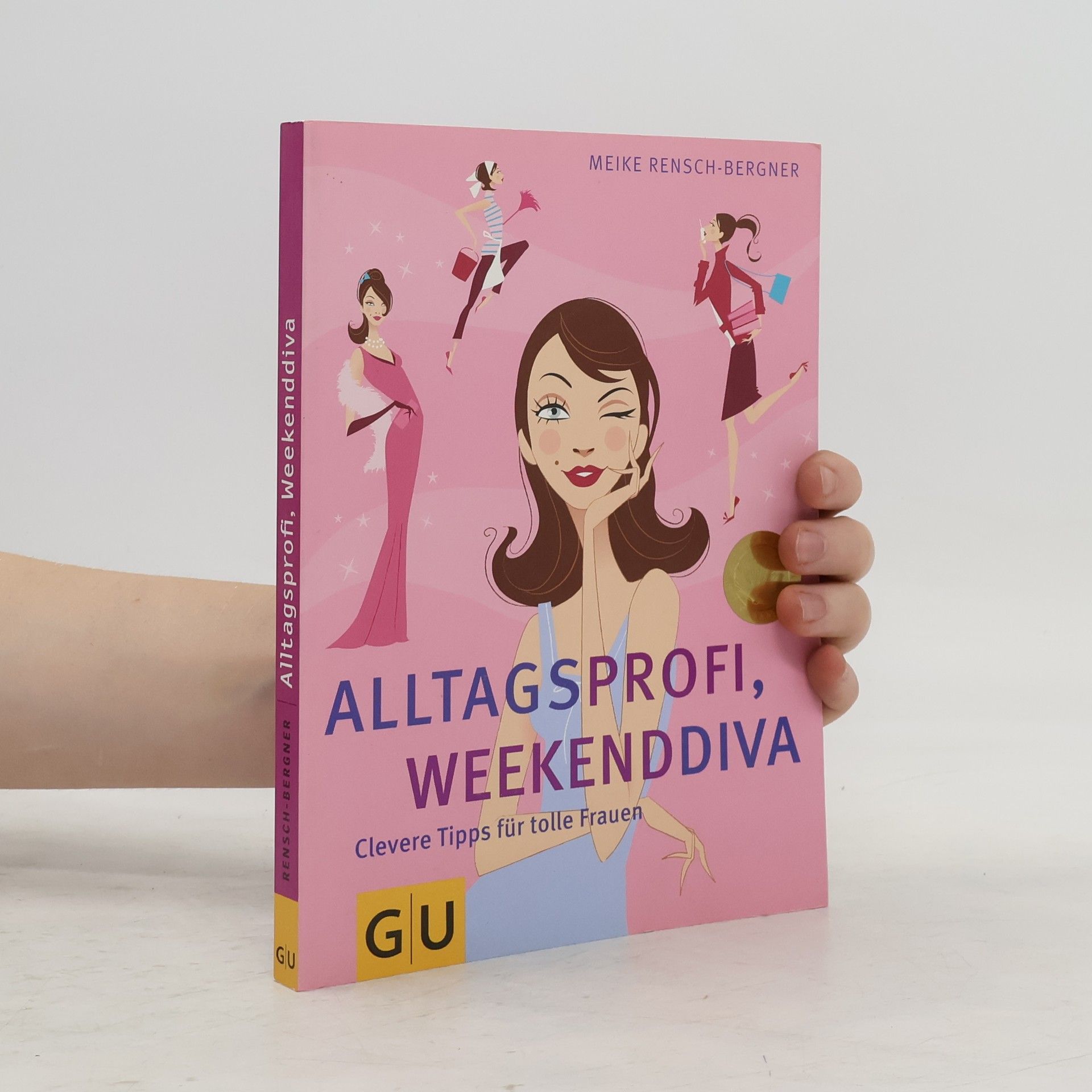 Meike Rensch Bergner Alltagsprofi, Weekenddiva