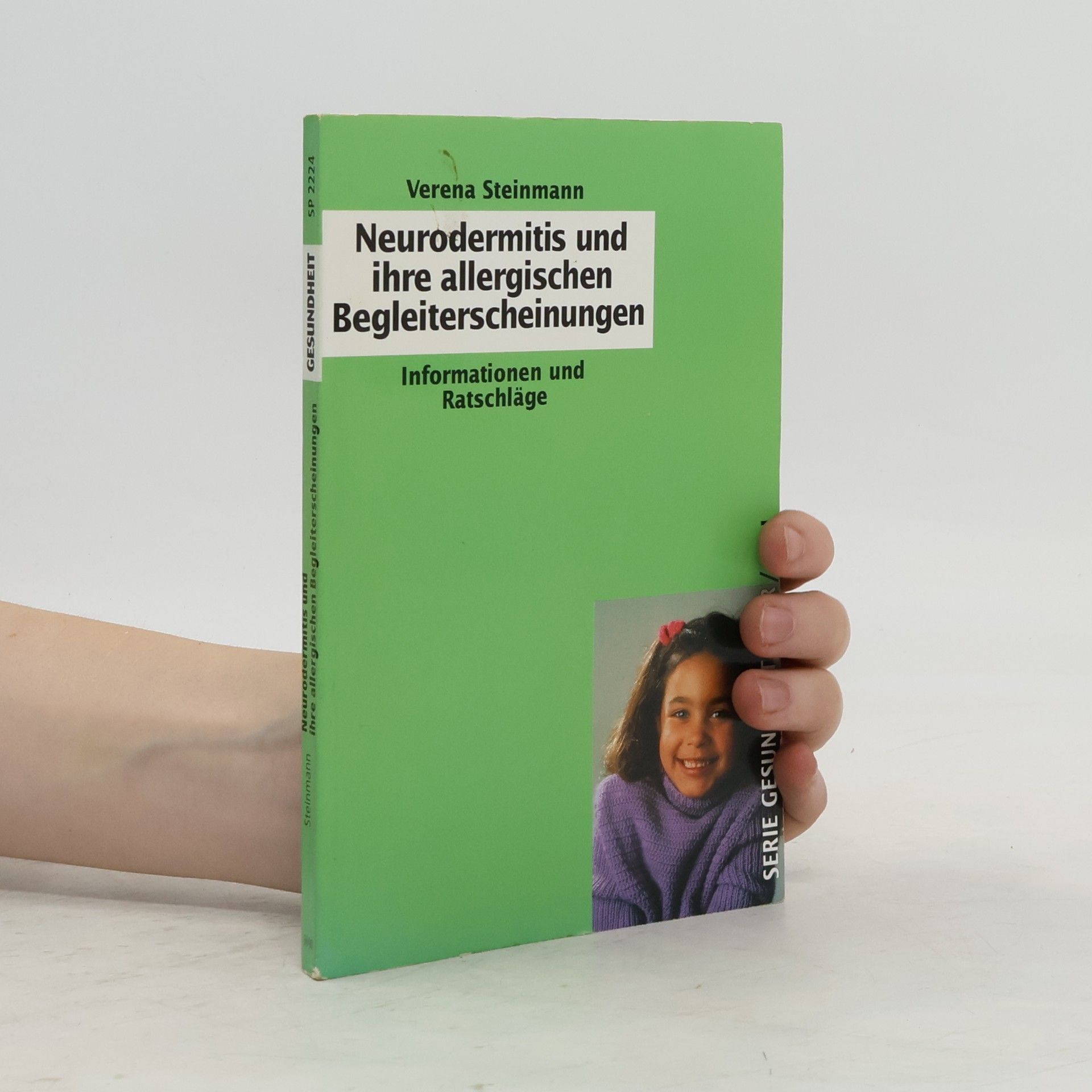 Verena Steinmann Neurodermitis und ihre allergischen Begleiterscheinungen