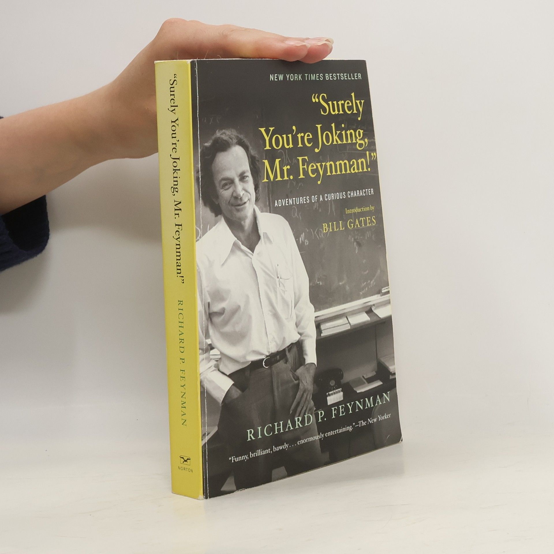 Richard Phillips Feynman "Surely You're Joking, Mr. Feynman!"