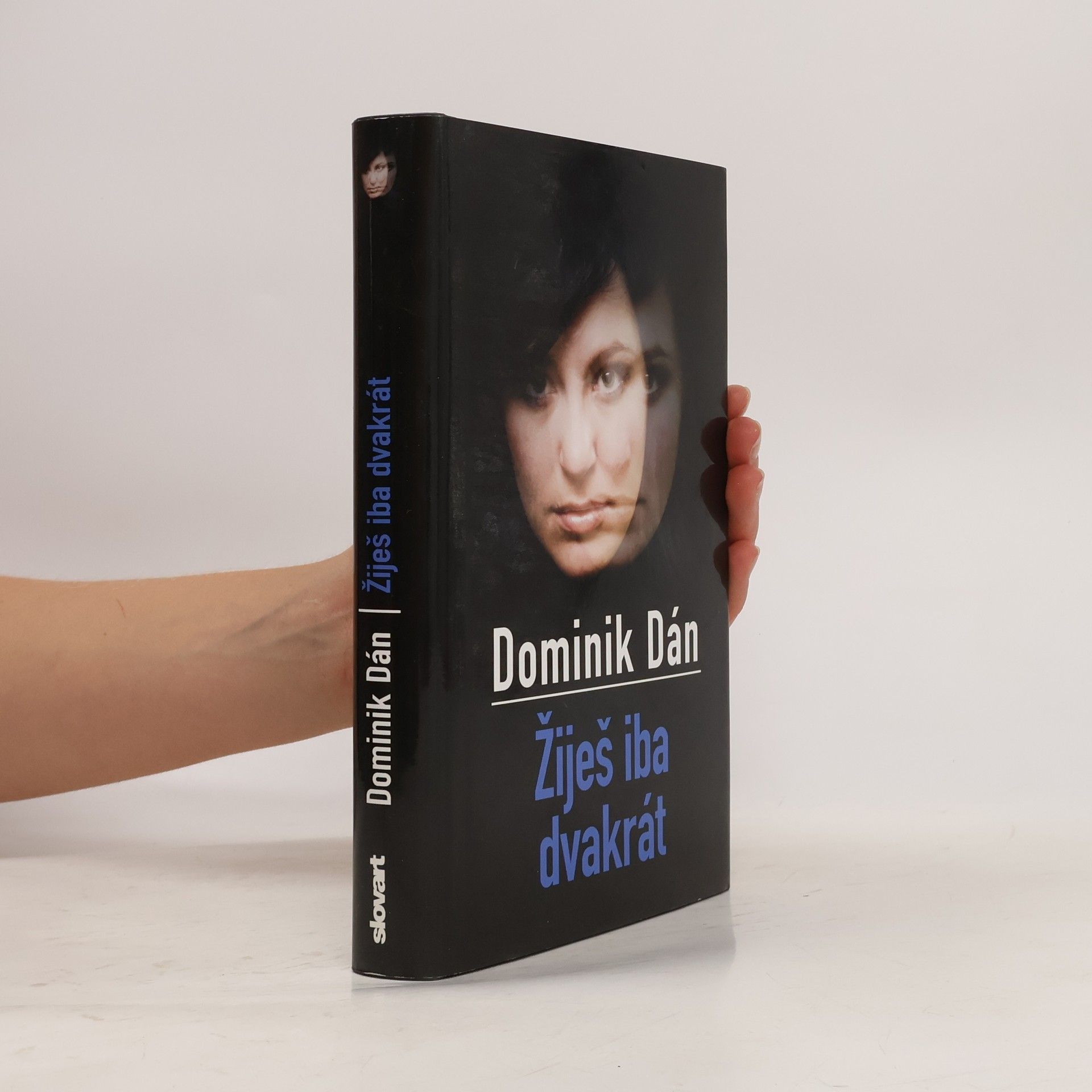 Dominik Dán Žiješ iba dvakrát