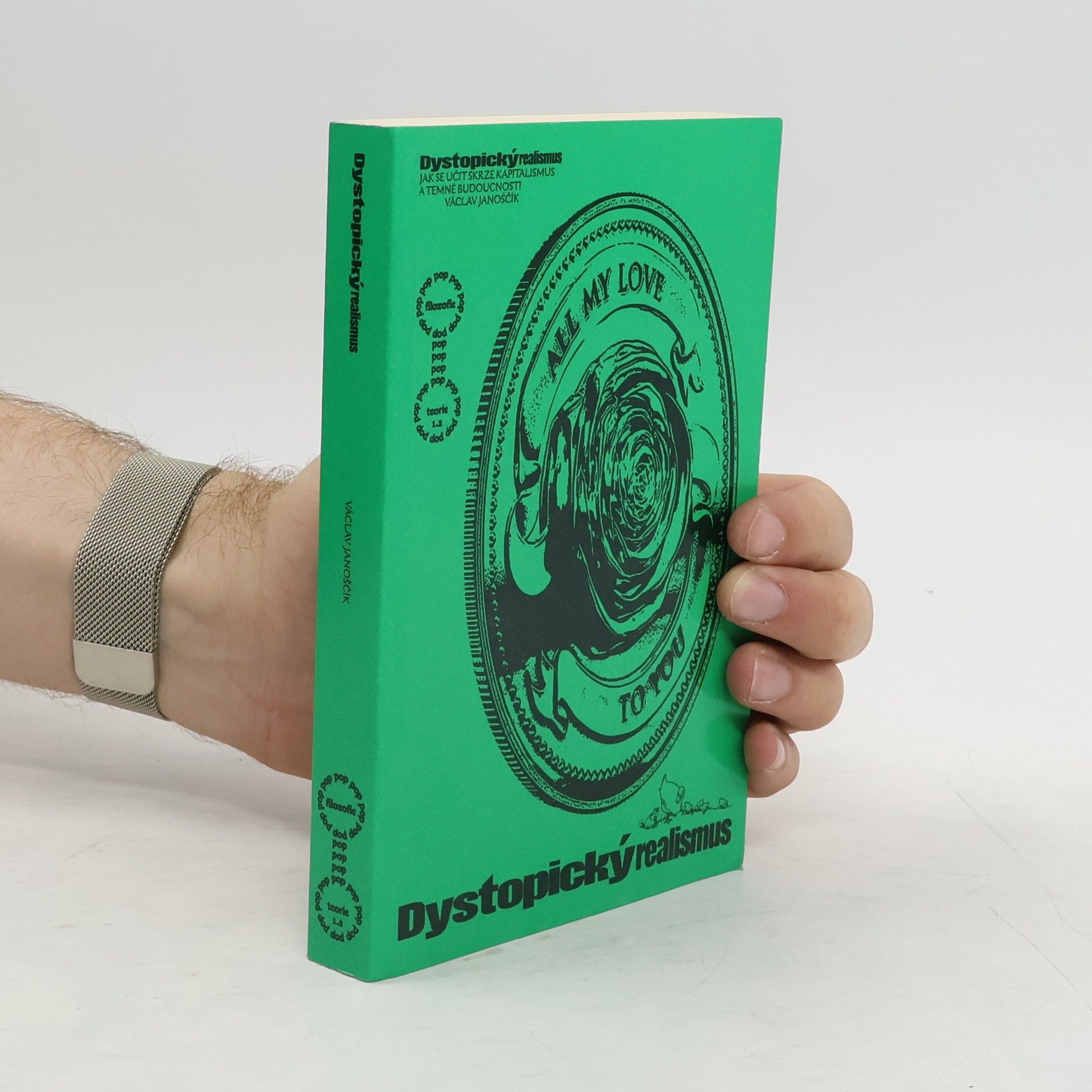 Václav Janoščík Dystopický realismus