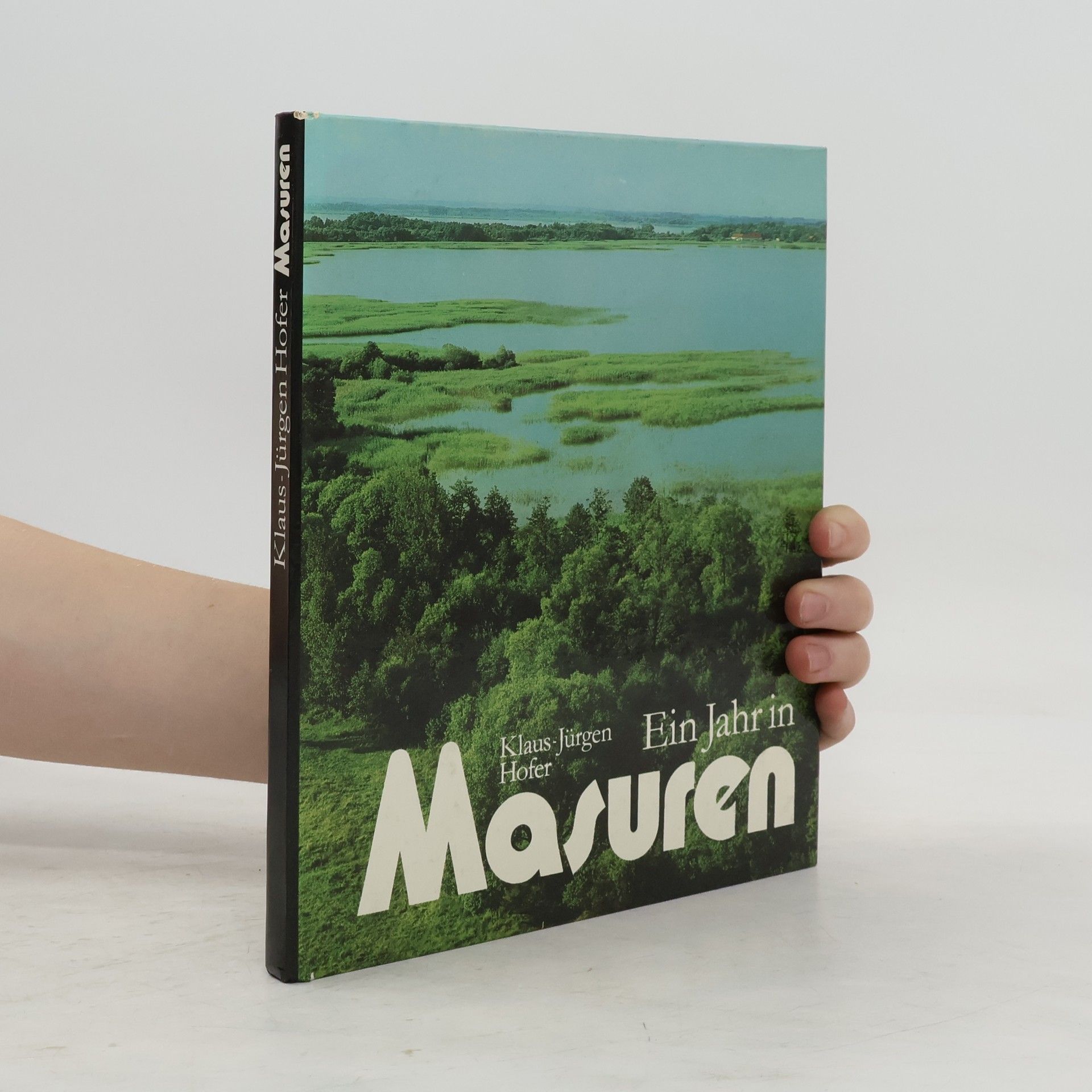 Klaus-Jürgen Hofer Ein Jahr in Masuren