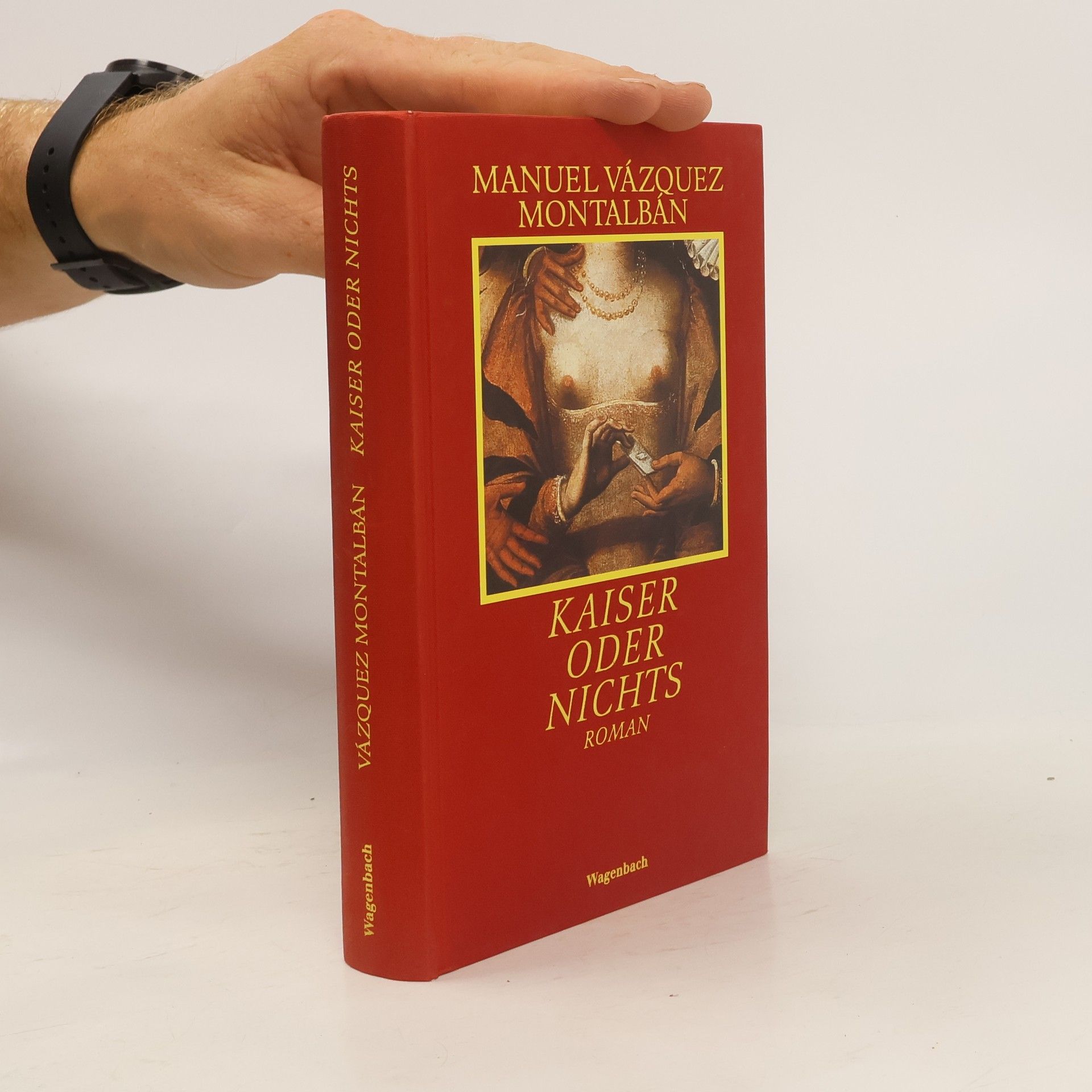 Manuel Vázquez Montalbán Kaiser oder nichts