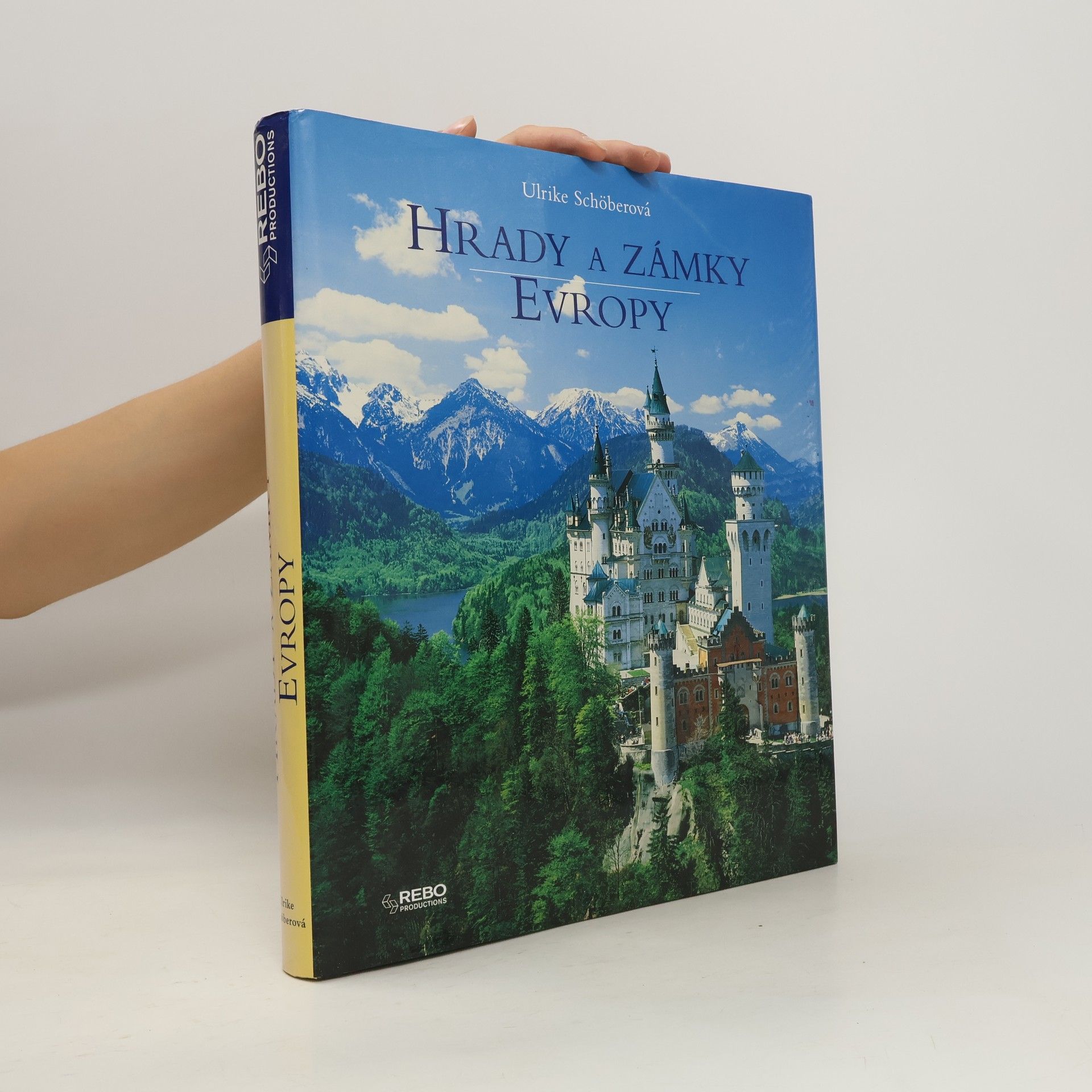 Ulrike Schöber Hrady a zámky Evropy