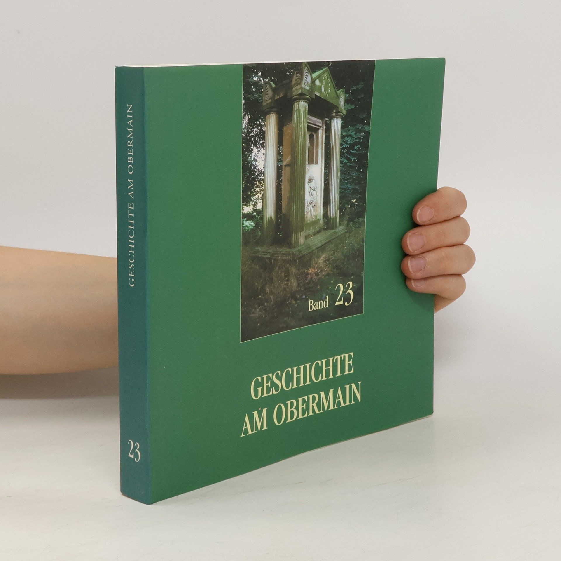 Collectif d'auteurs Geschichte am Obermain. Band 23