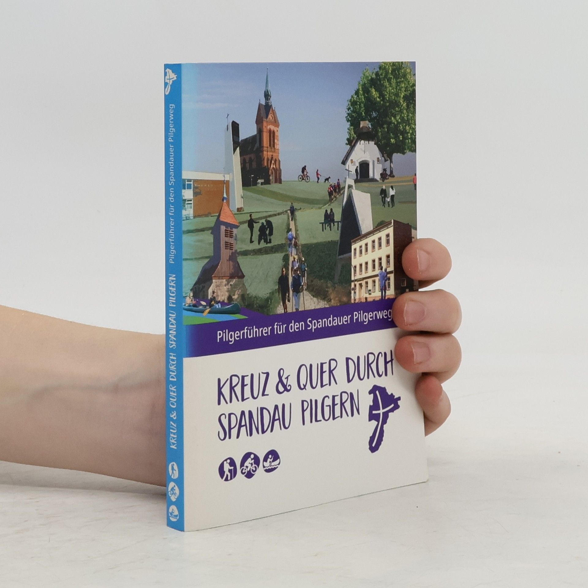 Autores varios Kreuz & Quer Durch Spandau Pilgern