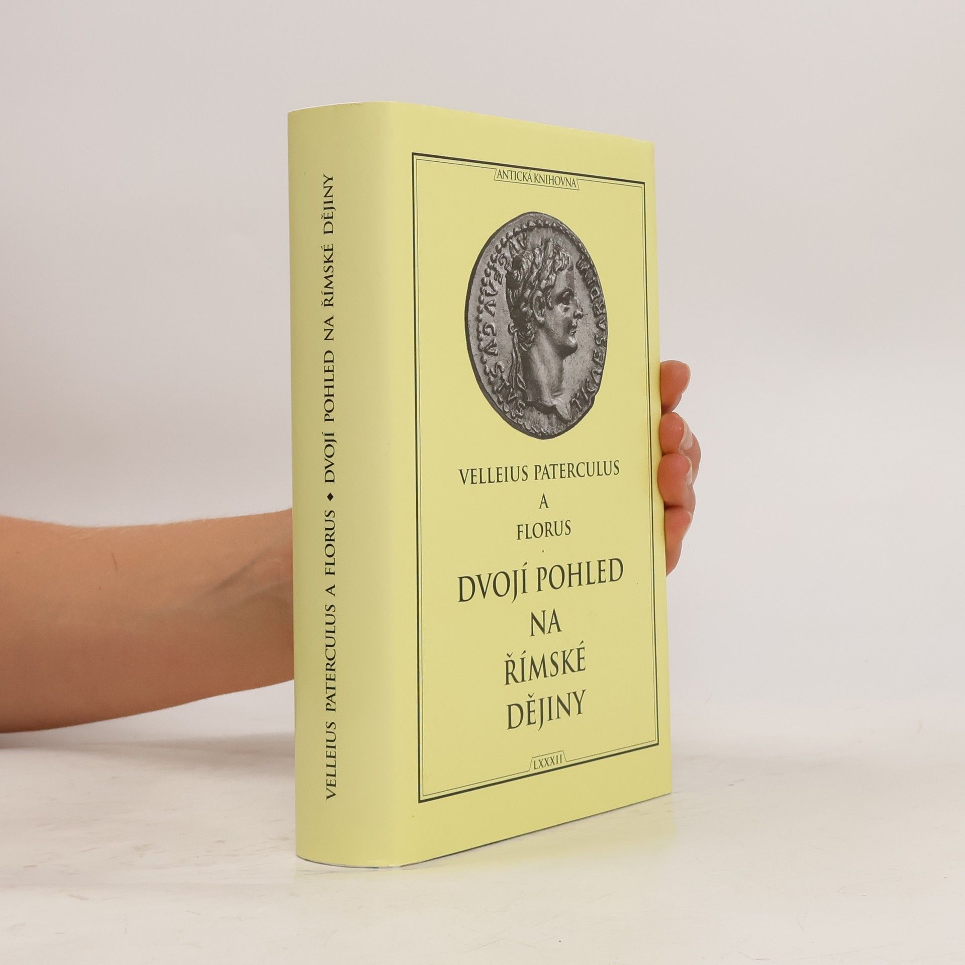 Lucius Annaeus Florus Dvojí pohled na římské dějiny