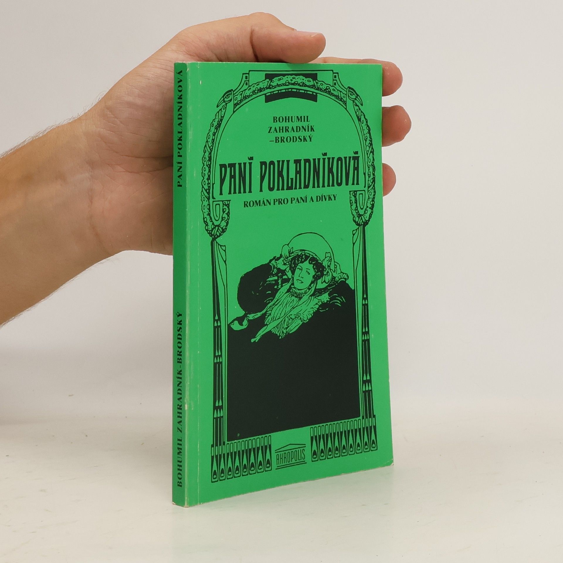 Bohumil Zahradník Brodský Paní pokladníková. Román pro paní a dívky