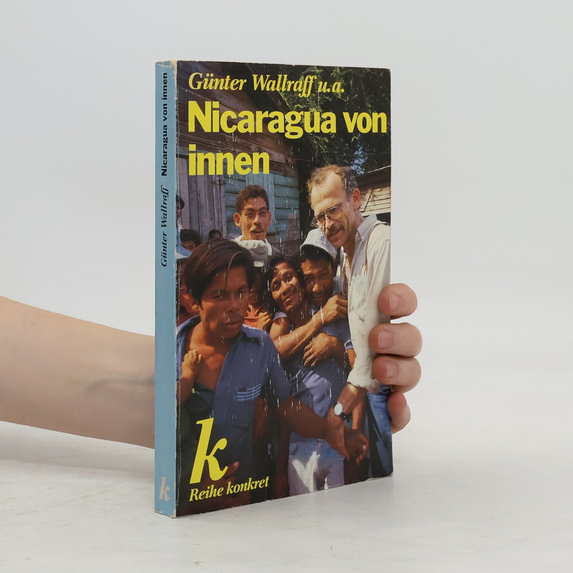 Günter Wallraff Nicaragua von innen