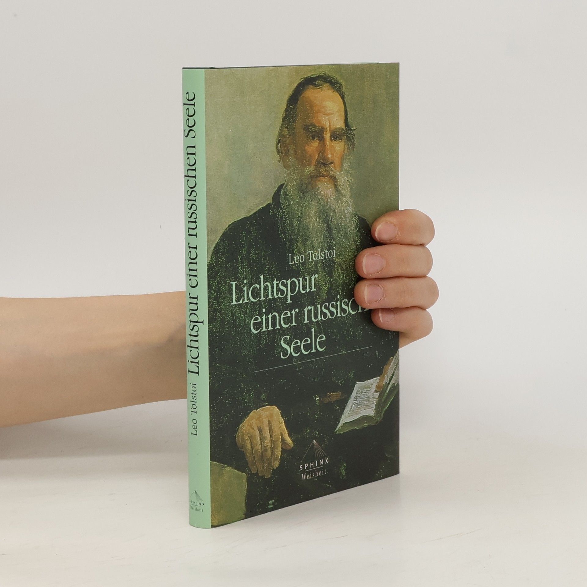 Lev Nikolajevič Tolstoj Lichtspur einer russischen Seele
