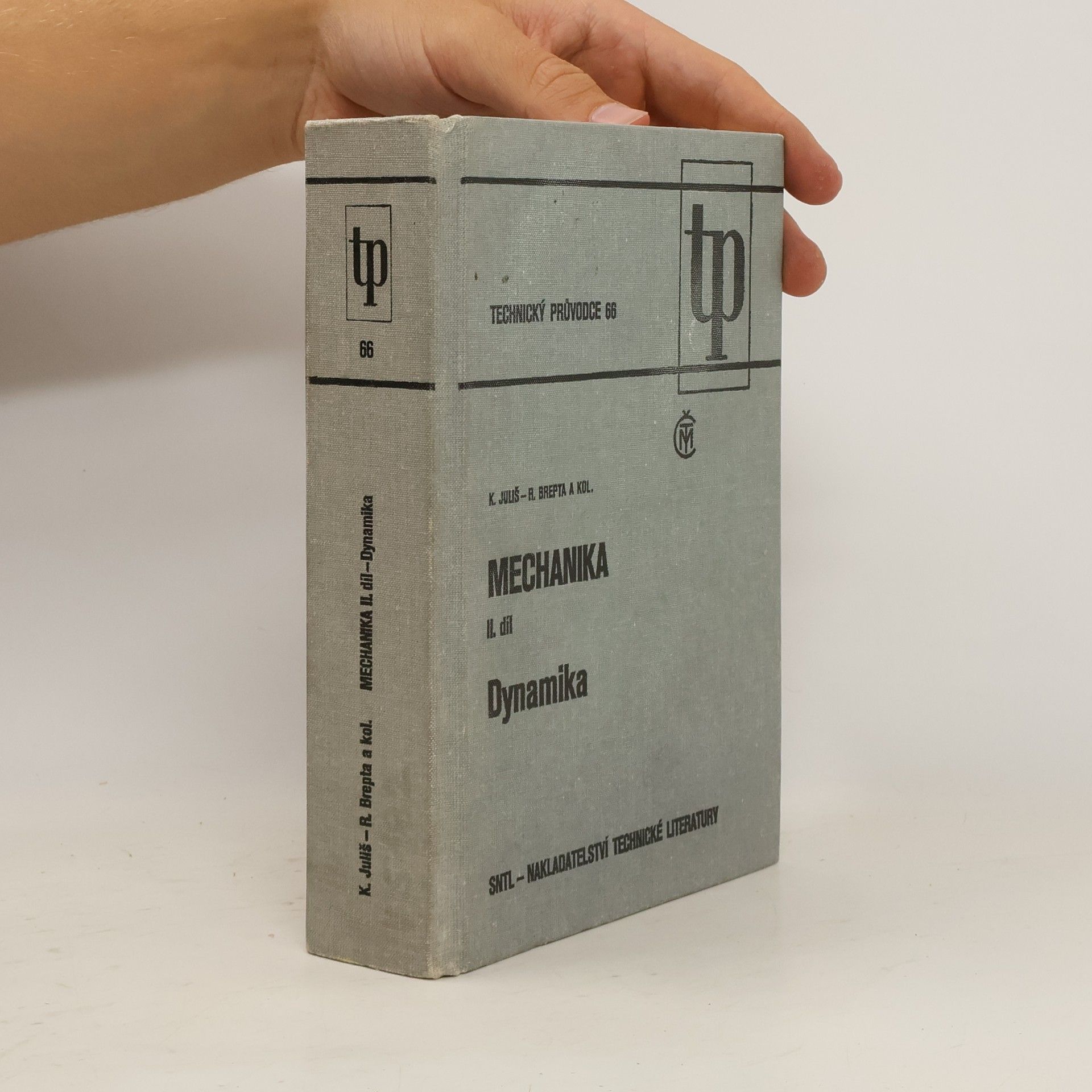 Autorenkollektiv mechanika II. díl. Dynamika