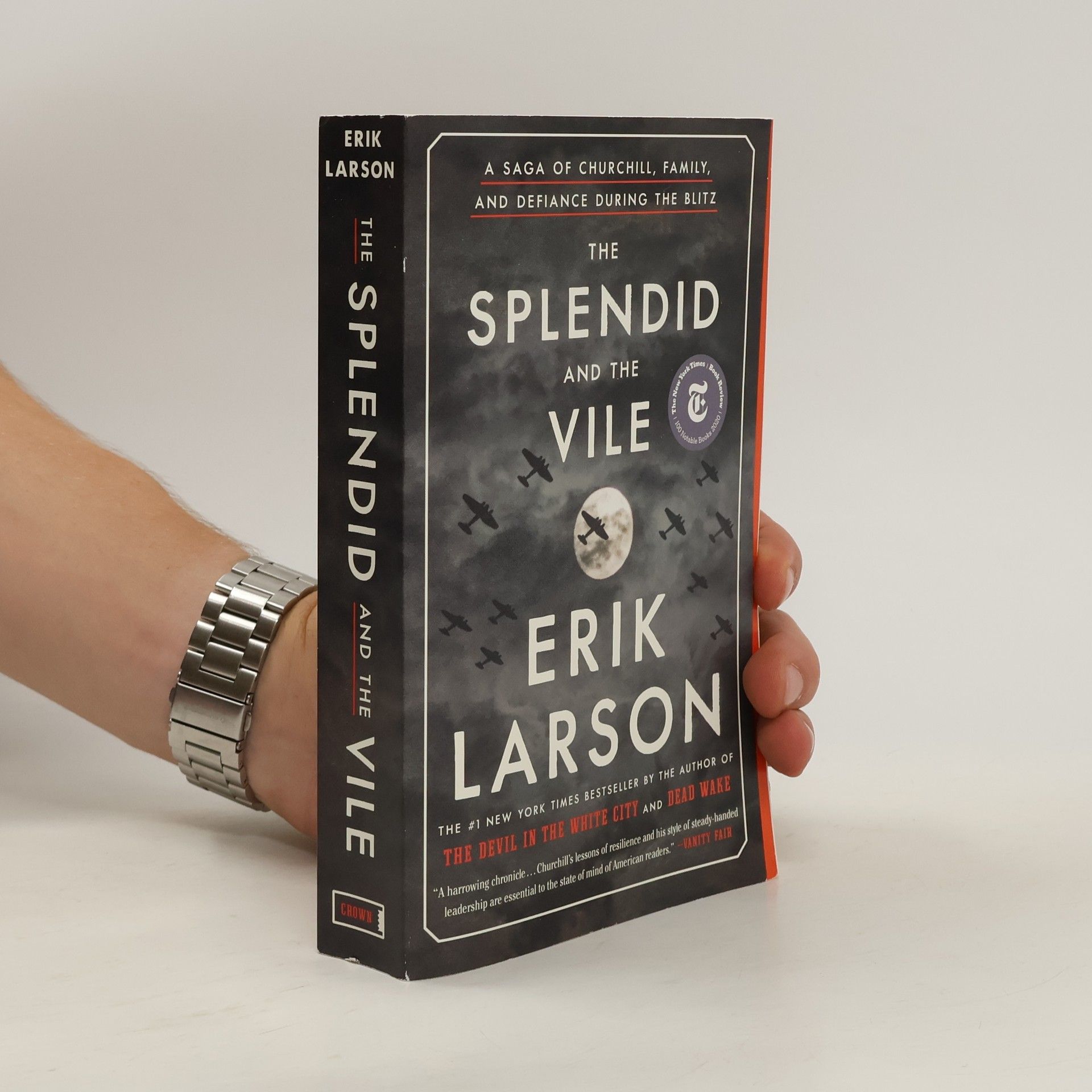 Erik Larson The Splendid and the Vile