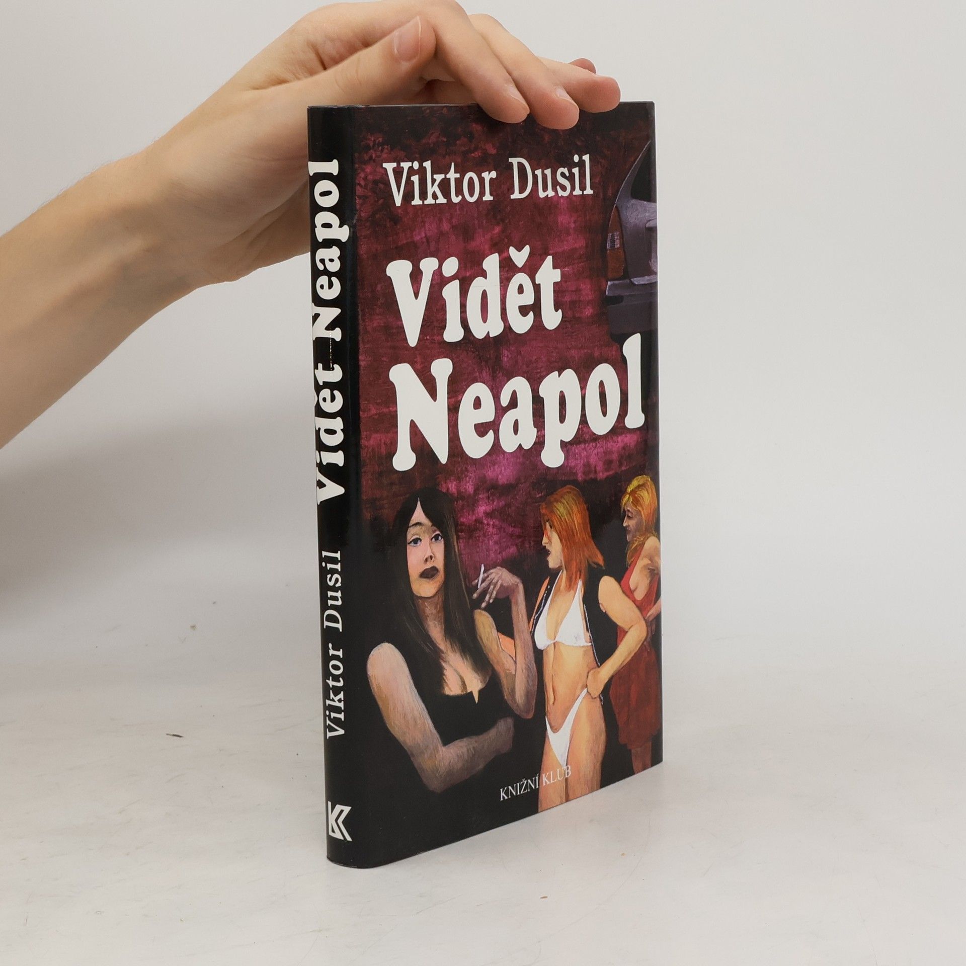 Viktor Dusil Vidět Neapol