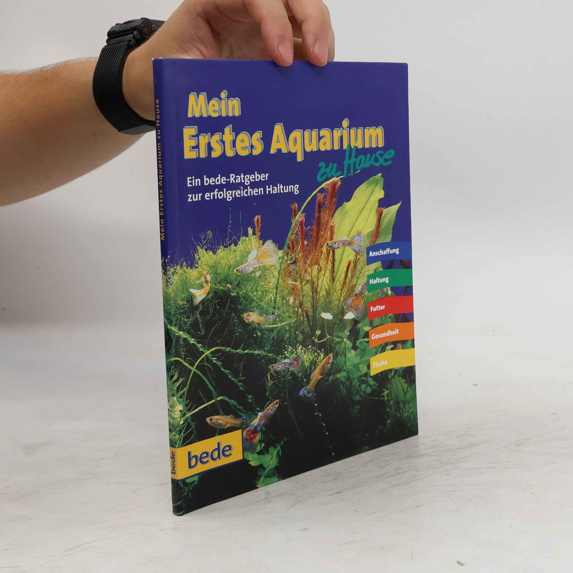 Autorenkollektiv Mein erstes Aquarium zu Hause