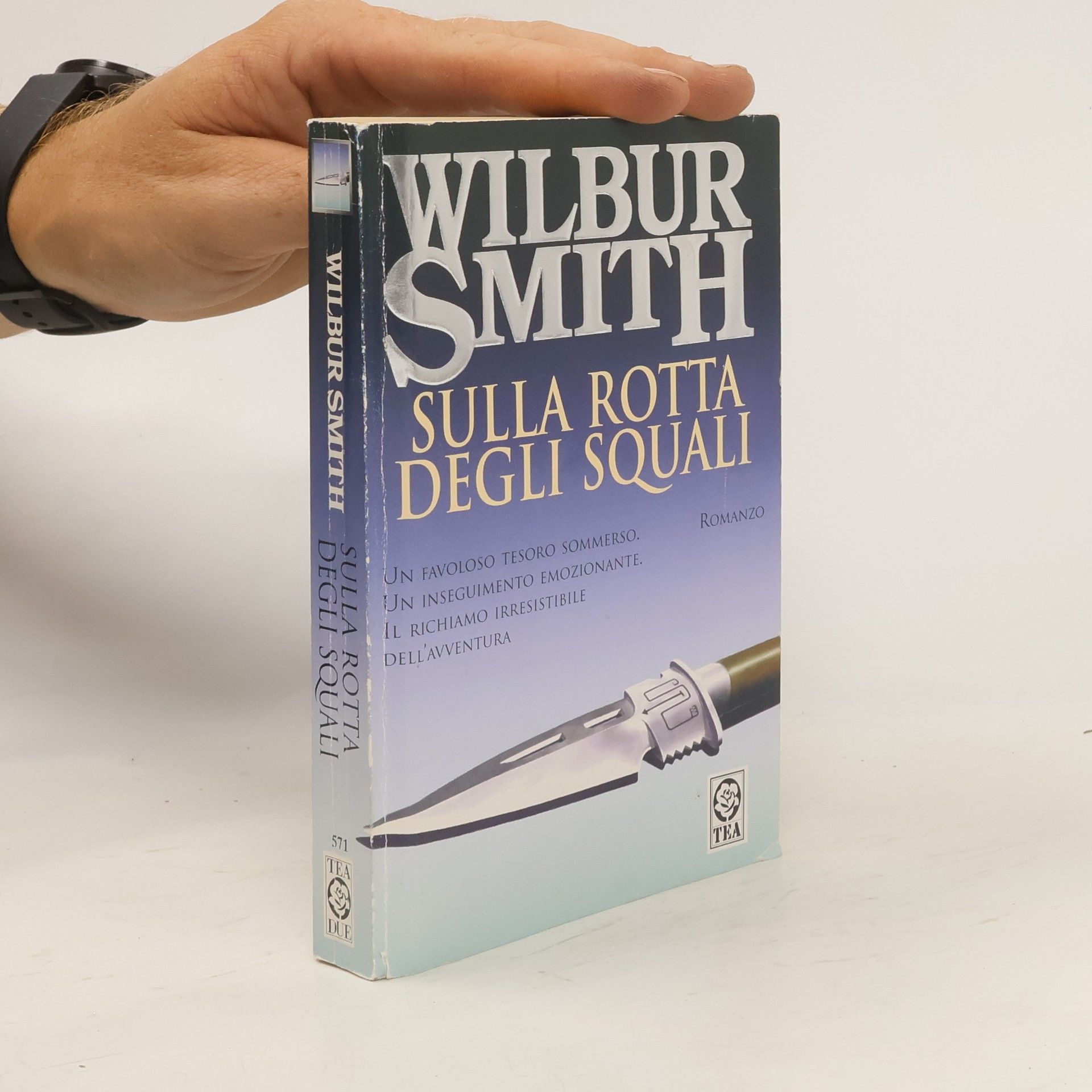 Wilbur A. Smith Sulla rotta degli squali