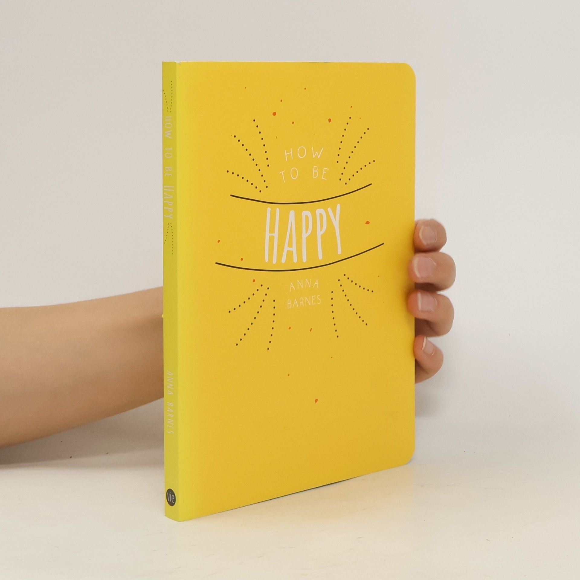 Anna Barnes How to Be Happy
