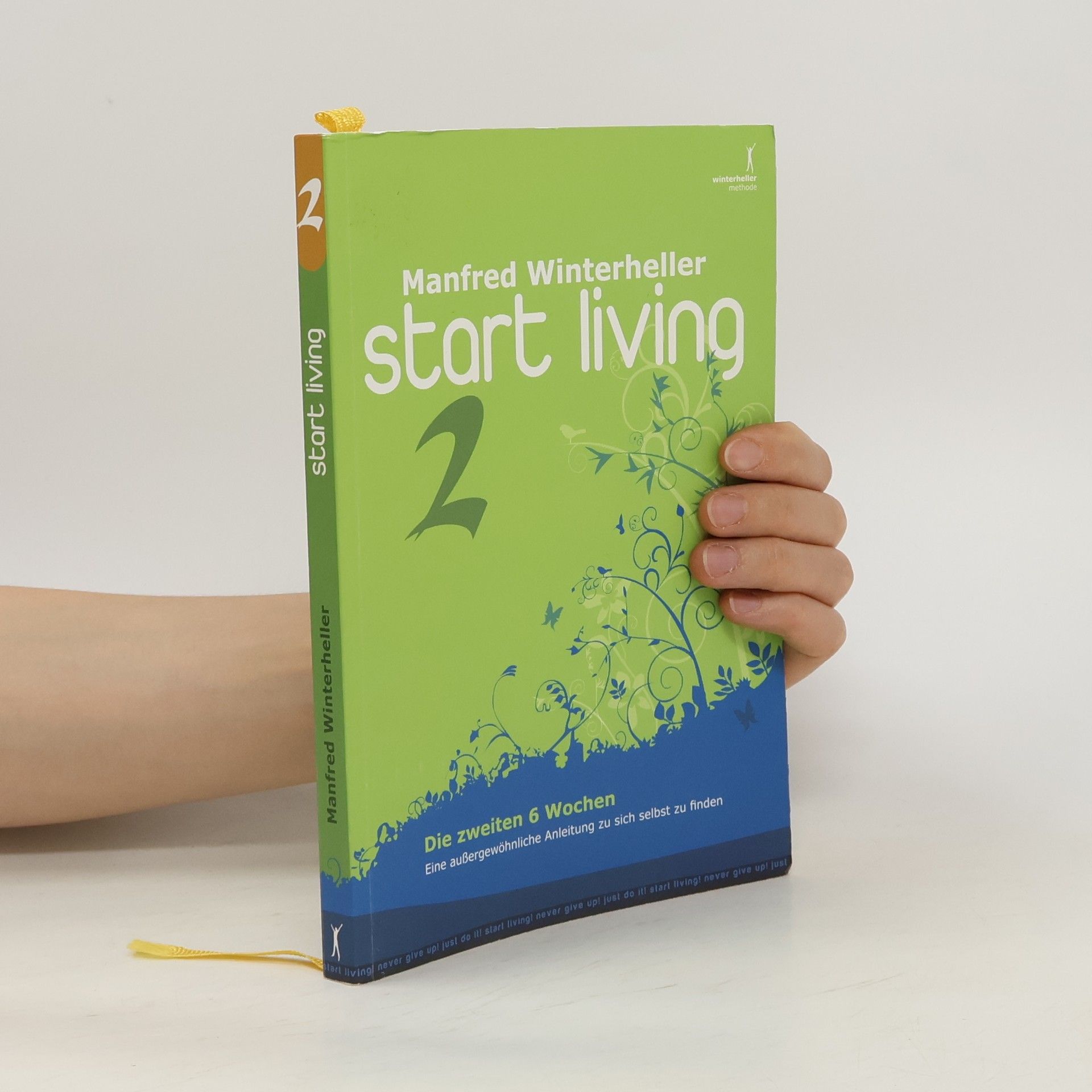 Manfred Winterheller Start living! 2