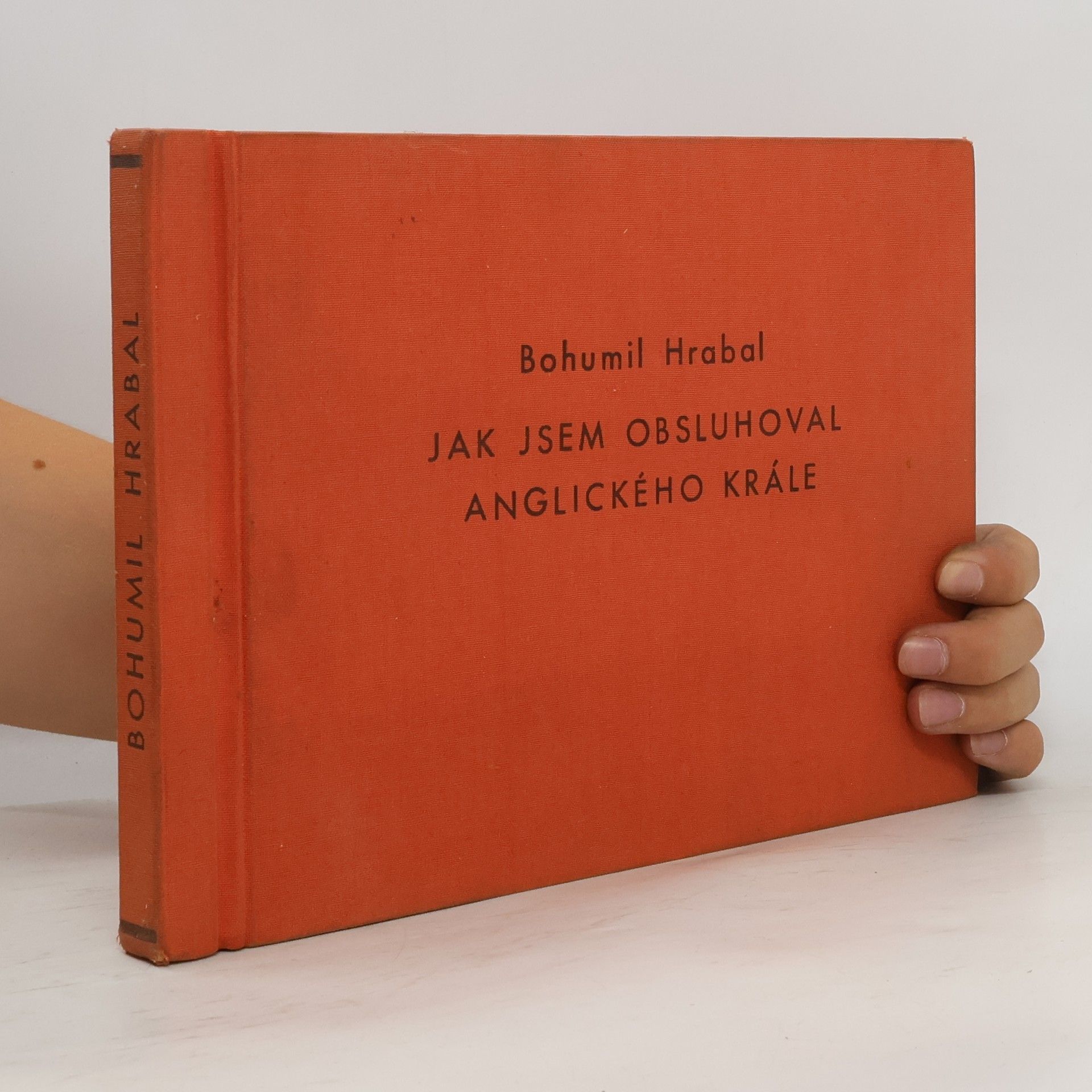 Bohumil Hrabal Jak jsem obsluhoval anglického krále