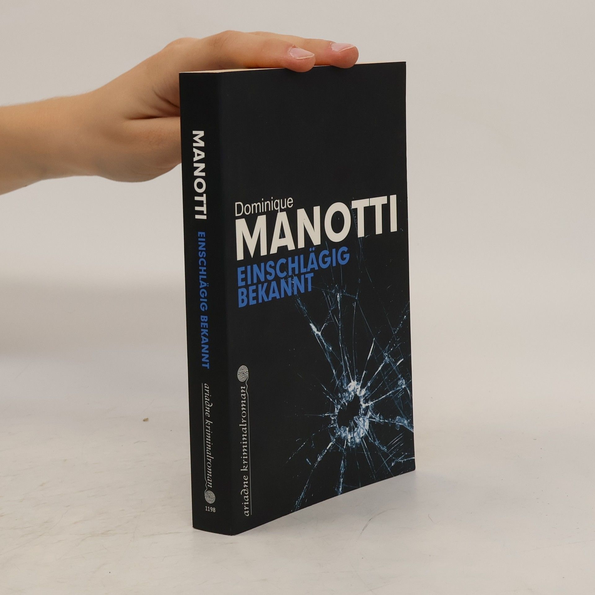 Dominique Manotti Einschlägig bekannt
