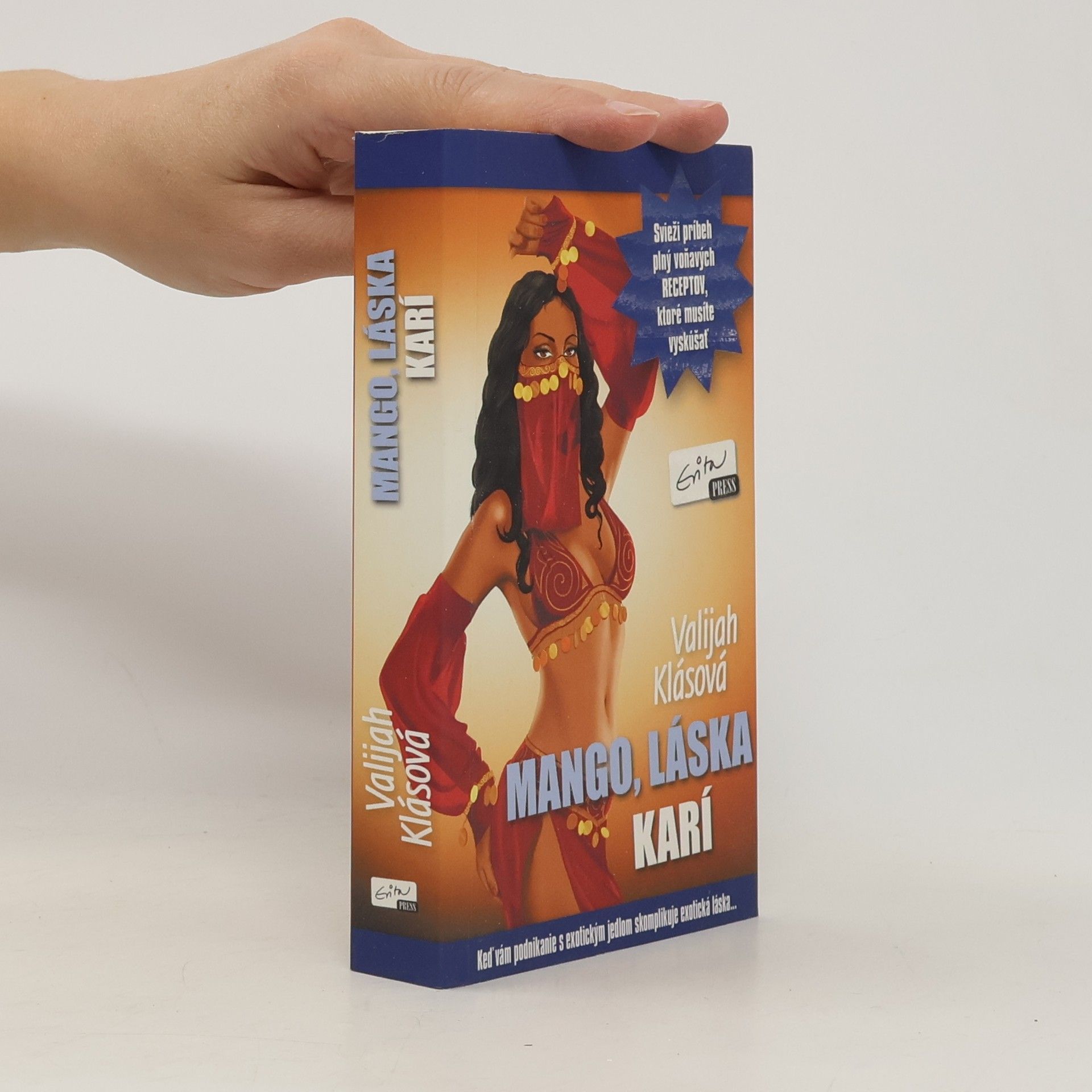 Valijah Klásová Mango, láska, karí