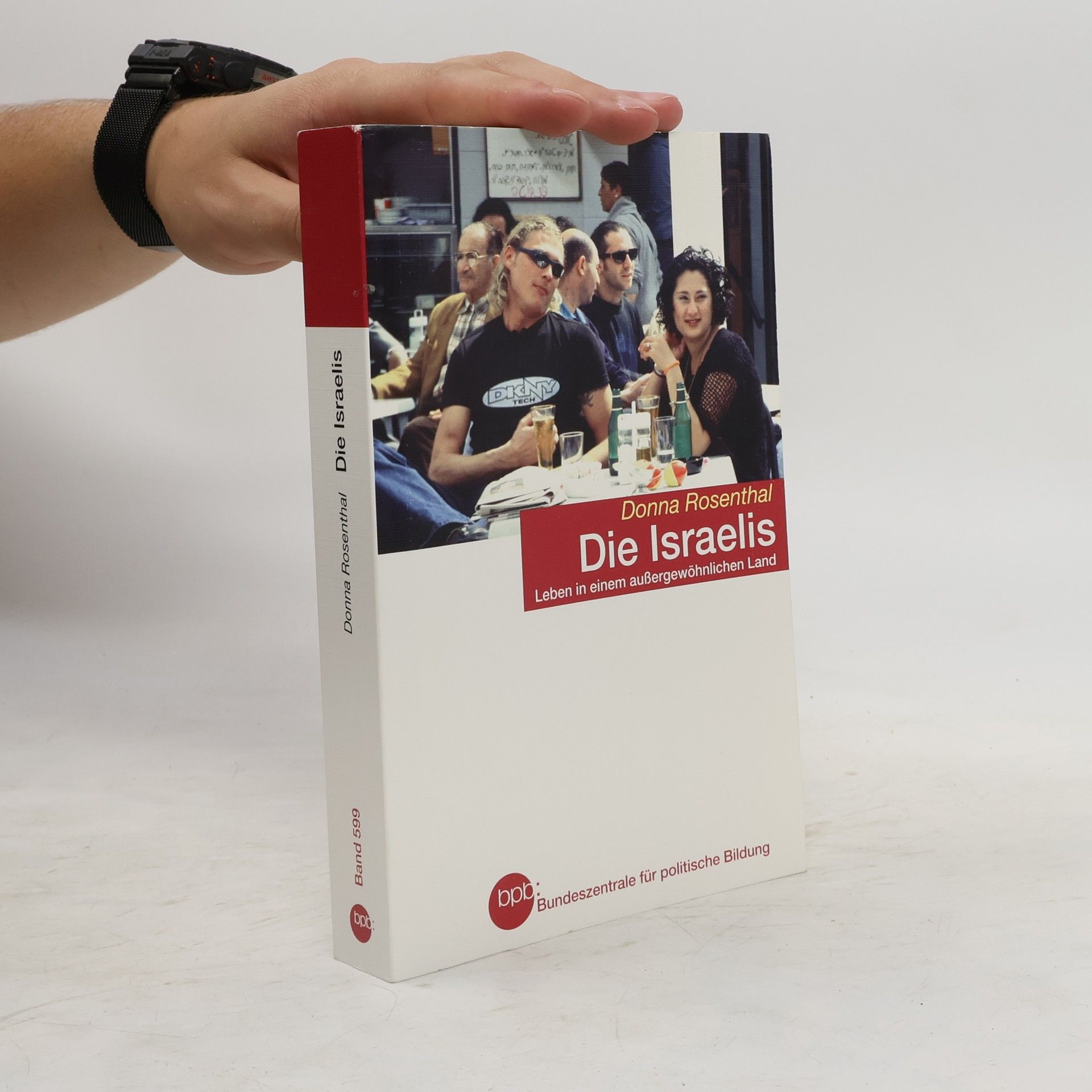Donna Rosenthal Die Israelis